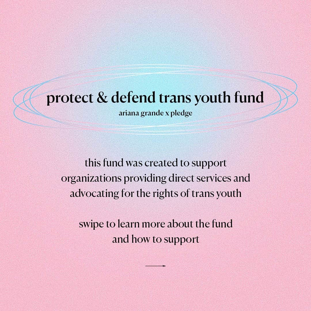 アリアナ・グランデさんのインスタグラム写真 - (アリアナ・グランデInstagram)「please join me in donating to this fund i’ve created with @pledge.to to support organizations providing direct services and advocating for the rights of trans youth ! right now there are hundreds of disgraceful bills pending in state legislature that target trans youth and aim to curb their rights. this will provide critical funds to organizations advocating for the rights of trans youth. please share & swipe to find out more about where exactly our money is going !!!  text PLEDGE to 707070 or use pledge.to/protect-defend-trans-youth-fund to donate」3月31日 23時00分 - arianagrande