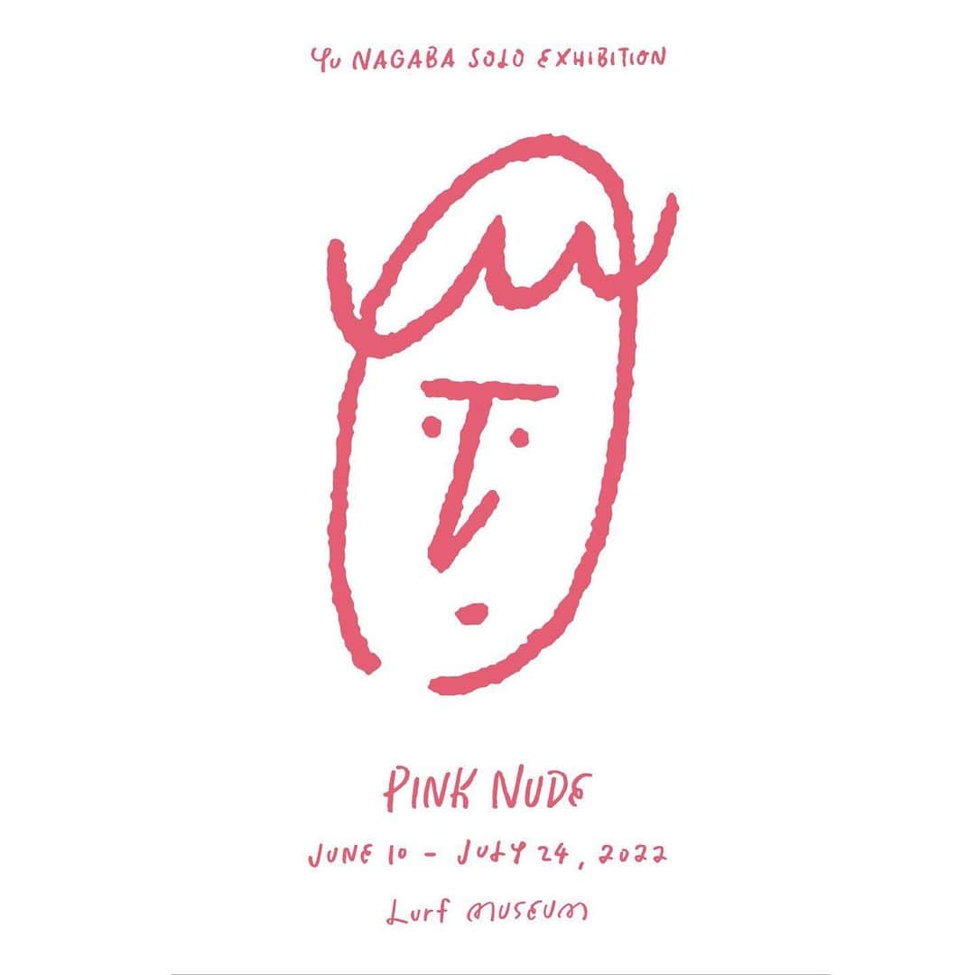 Yu Nagabaさんのインスタグラム写真 - (Yu NagabaInstagram)「2022年6月10日（金）よりアーティスト長場雄の個展『Pink Nude』を東京・代官山に新たにできるスペース「Lurf MUSEUM（ルーフ ミュージアム）」のオープニングイベントとして開催いたします。   本個展『Pink Nude』は、新たに刊行される作品集『Express More with Less』に合わせて企画され、作品集に掲載されている作品を中心に構成された展示となっています。作家にとって初めてのオイルペインティングによる新作も発表、今後の作品の展望も垣間みることができます。　   ■Lurf MUSEUM 東京・代官山駅徒歩3分の場所にオープンする「ルーフ ミュージアム」は、アーティストが柔軟で自由な表現や実験的な試みが展開できる面積70坪以上天井高4メートルのオルタナティヴ・スペースをはじめ、1930年代のデンマークビンテージ家具で揃えられたカフェスペースでは一杯ずつ淹れるハンドドリップのコーヒーを提供。アートを鑑賞しながらゆっくりとした心地よい時間を過ごすことができ、アーティストと人々が対話をつづけるための新たな場所になることを目指します。   ■展示詳細情報 Yu Nagaba SOLO EXHIBITION 『Pink Nude』   会期：2022年6月10日（金）～ 7月24日（日） 営業時間：11:00-19:00 （会期中無休）   Lurf MUSEUM 東京都渋谷区猿楽町28-13 Roob1 １F・2F @lurf_museum」6月3日 21時05分 - kaerusensei