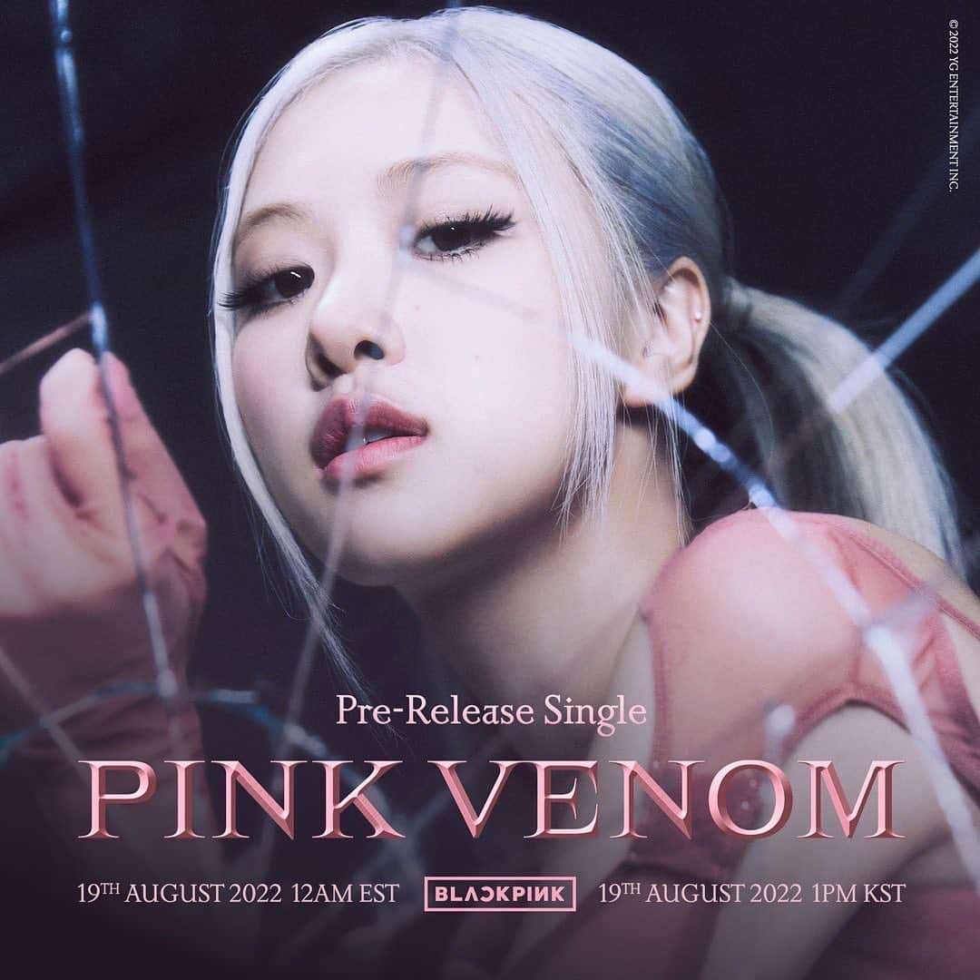 ロゼさんのインスタグラム写真 - (ロゼInstagram)「💕🕷 PINK VENOM 🕷💕  19th August 12AM EST, 1PM KST  •  #BLACKPINK #블랙핑크 #JISOO #지수 #JENNIE #제니 #ROSÉ #로제 #LISA #리사 #PreReleaseSingle #PinkVenom #TitlePoster #20220819_12amEST #20220819_1pmKST #Release #YG」8月11日 0時11分 - roses_are_rosie