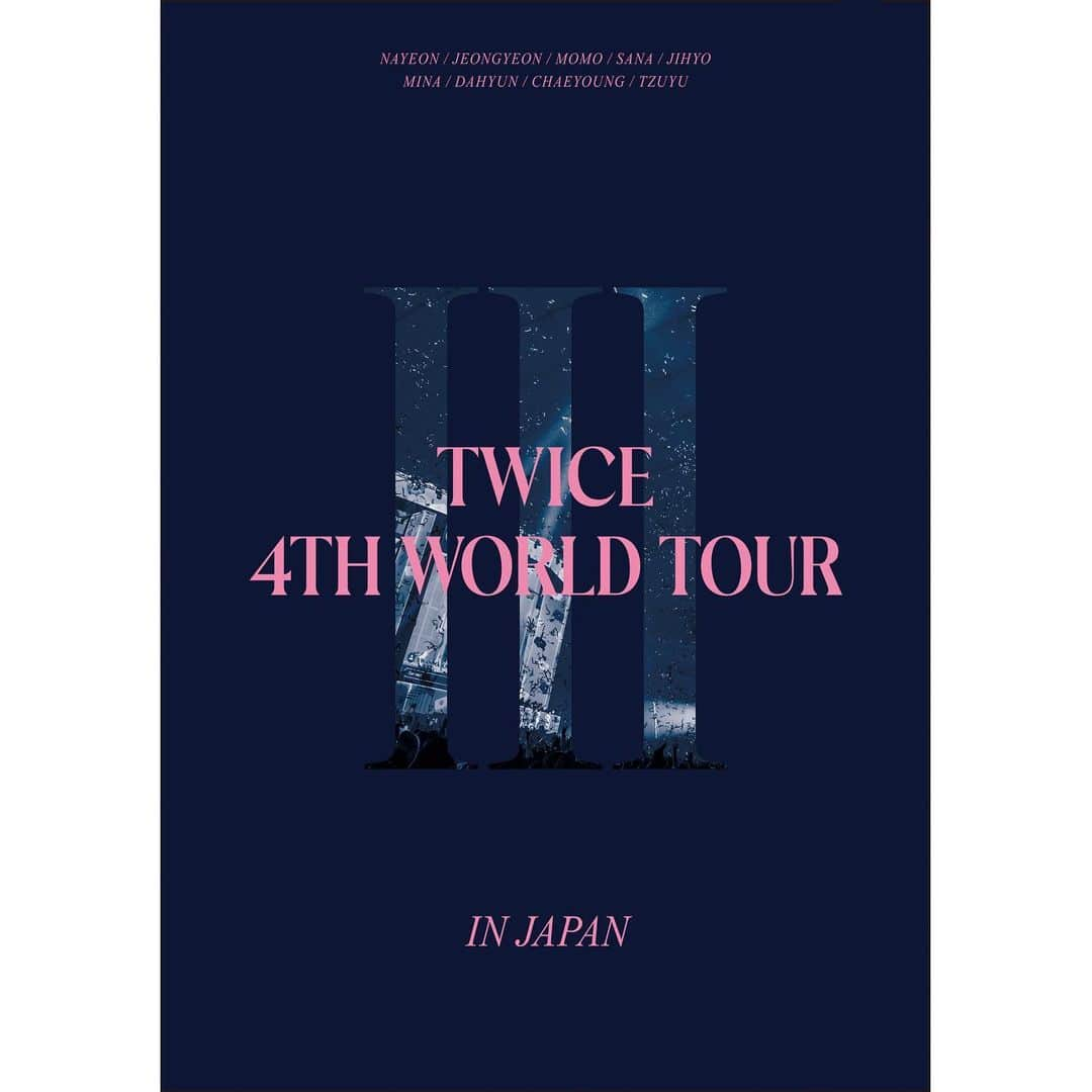 TWICE JAPANさんのインスタグラム写真 - (TWICE JAPANInstagram)「. TWICE LIVE DVD & Blu-ray『TWICE 4TH WORLD TOUR 'III' IN JAPAN』 2023.2.21 Release  https://twicejapan.com/feature/4thworldtour3_livedvd  #TWICE #TWICE_4TH_WORLD_TOUR」12月13日 0時05分 - jypetwice_japan