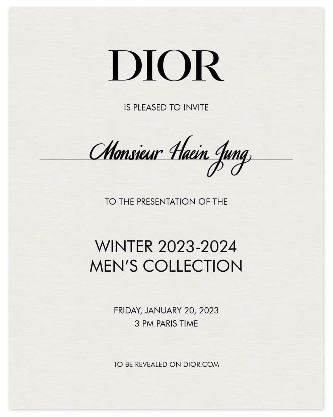 チョン・ヘインさんのインスタグラム写真 - (チョン・ヘインInstagram)「@Dior @MrKimJones #Dior #DiorWinter23  DIOR WINTER 2023 MEN’S COLLECTION - JANUARY 20TH 3PM PARIS TIME – TO BE REVEALED ON DIOR.COM  1월 20일 금요일 한국 시간 오후 11시 파리 현지에서 열리는 킴 존스의 WINTER 2023 MEN’S 컬렉션이 DIOR.COM을 통해 공개됩니다.」1月19日 16時50分 - holyhaein