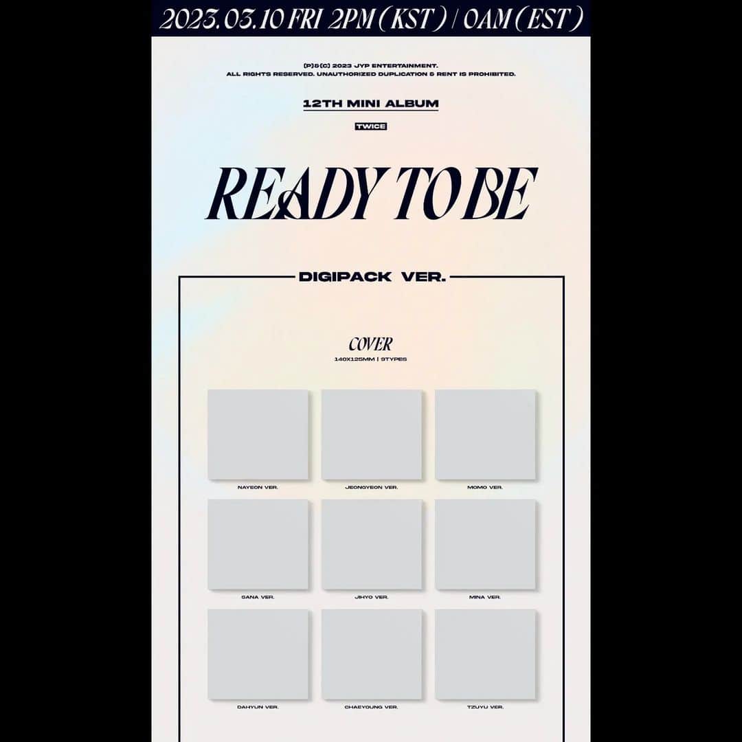 TWICEさんのインスタグラム写真 - (TWICEInstagram)「TWICE 12TH MINI ALBUM "READY TO BE"  Album Preview (Digipack ver.)  Release on 2023.03.10 FRI 2PM KST/0AM EST  📌"READY TO BE" Pre-save & Pre-order https://TWICE.lnk.to/READYTOBE  #TWICE #트와이스 #READYTOBE」2月13日 0時00分 - twicetagram
