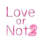 フジテレビ「Love or Not」のインスタグラム