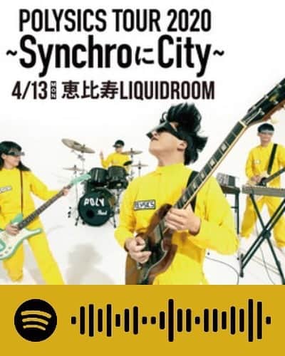 POLYSICSさんのインスタグラム写真 - (POLYSICSInstagram)「本日開催予定だった＜POLYSICS TOUR 2020 〜SynchroにCity〜 恵比寿LIQUIDROOM＞公演のセットリストをプレイリストにして公開しました！  是非、お楽しみ下さい！  #Spotify  #SpotifyJP  #polysics  #synchroにcity」4月13日 19時02分 - polysics_official