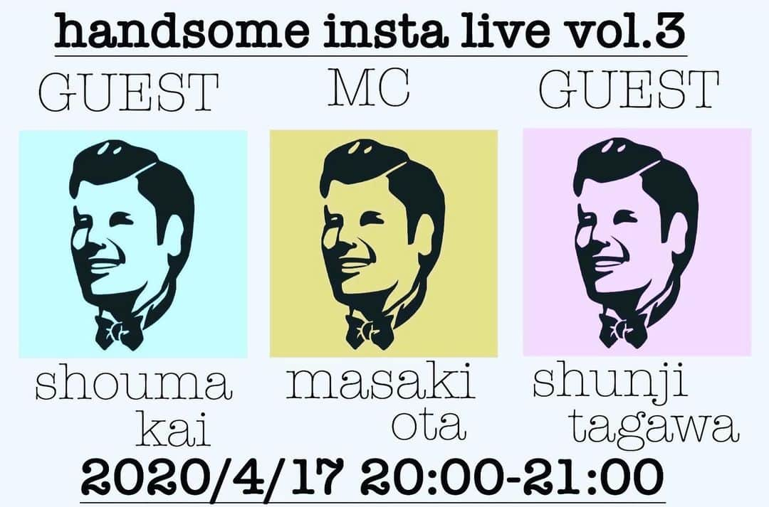 田川隼嗣のインスタグラム：「初インスタライブやります 観に来ないと損します(笑)  4月17日　20:00〜21:00 MCは太田将熙くんで ゲストは甲斐翔真くんと僕です  #ハンサムインスタライブ #stayhome #ハンサム #handsome」