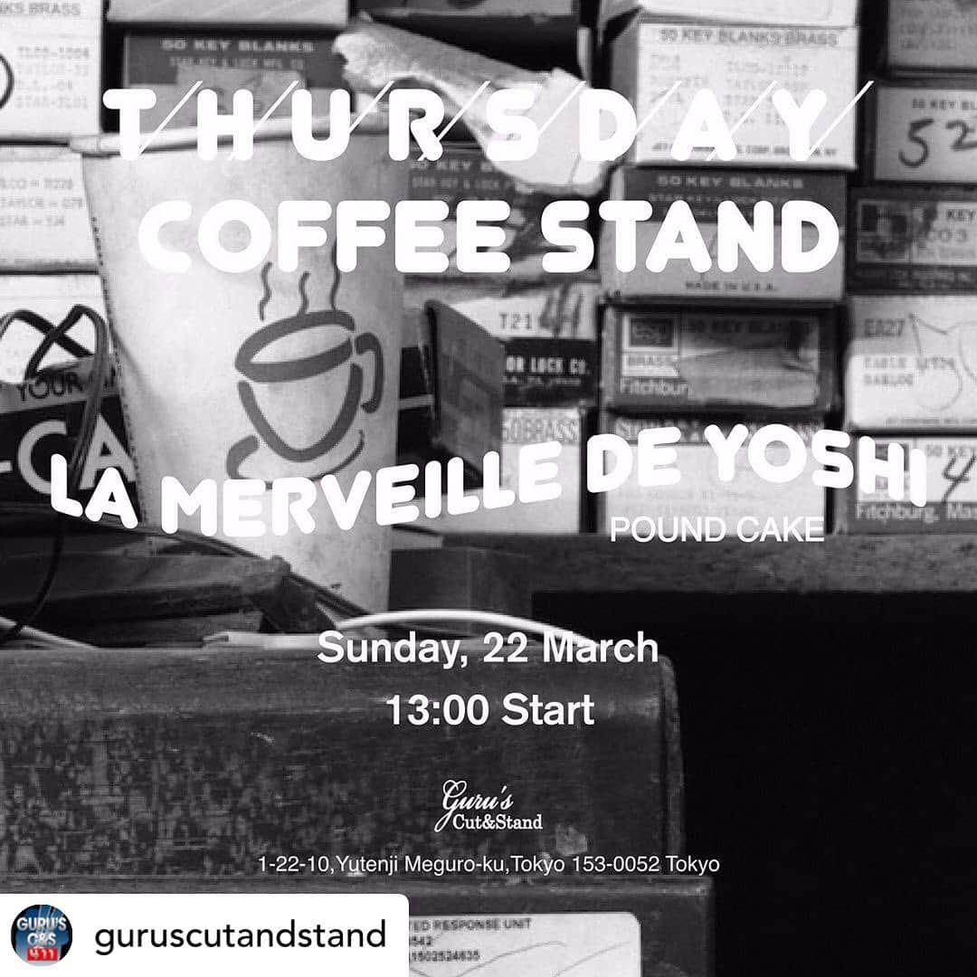 クーピーのインスタグラム：「Posted @withregram • @guruscutandstand 22日Sunday☀️ 13:00〜  Coffee&cake  @thursdaycoffeestand」