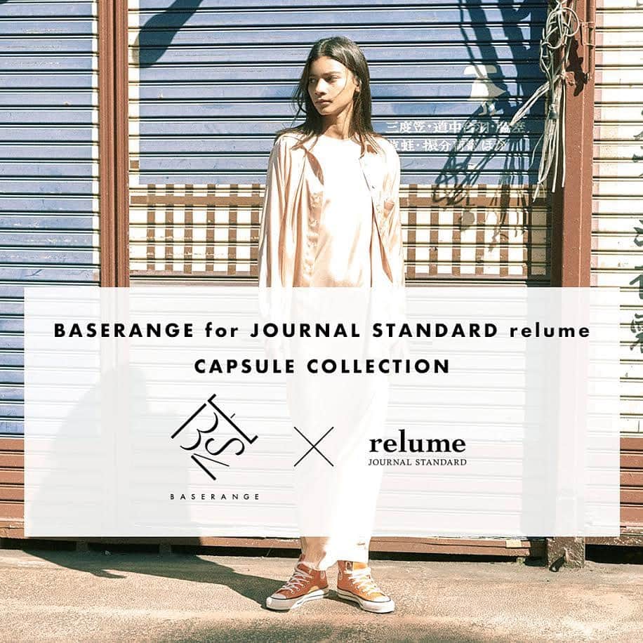 のインスタグラム：「﻿ BASERANGE for JOURNAL STANDARD relume﻿ -CAPSULE COLLECTION-﻿ ﻿ relume10周年を記念して、大人気ブランドBASERANGEとのスペシャルコラボレーションが実現！ ﻿ ﻿ BASERANGEが得意とするシルクシリーズやインナーシリーズを中心に、素材選びからデザインまでバイヤーが細部に拘って制作した全6型のカプセルコレクション。﻿ ﻿ 浅草で撮り下ろしたBASERANGE × relumeのスペシャルな世界感をお楽しみ下さい☺︎﻿ ﻿ 詳しくは下記URL、またはハイライト”BASERANGE×relume”よりご覧ください﻿ https://bit.ly/33GYBEZ﻿ ﻿ #relume #baserange #baserangetokyo﻿ #spring #relumewomen﻿ #journalstandardrelume #baycrews﻿ #2020ss #capsulecollection﻿ #レリューム #ジャーナルスタンダードレリューム ﻿ #ベースレンジ」