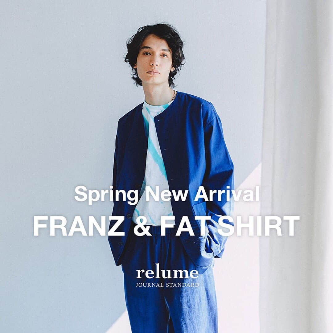 のインスタグラム：「特集公開！ Spring New Arraival FRANZ ＆ FAT SHIRT  JOURNAL STANDARD relumeの新シーズン。 ユーロワークを表現する「FRANZ」と、 アメリカンノスタルジーを現代的なフィッティングに昇華した「FAT SHIRT」。 新たな時代の幕開けを予感させる、ニューレーベルが誕生。  #eurowork #euro #FRANZ #workwear #newarrival #debut #fatshirt #shirt #oversaize #bigsize #journalstandardrelume #relume」