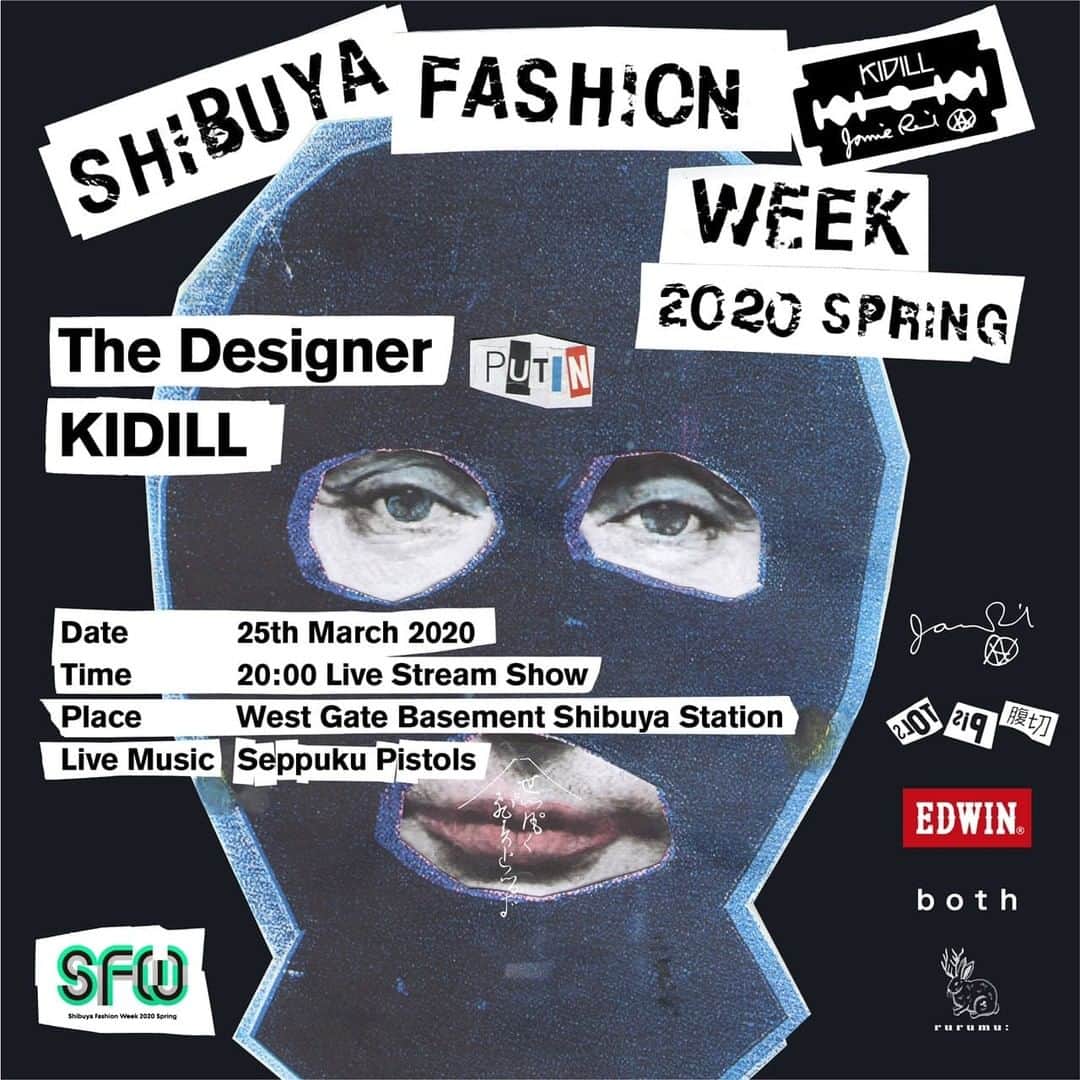 EDWINさんのインスタグラム写真 - (EDWINInstagram)「3/25（水）20:00～渋谷ファッションウィーク「SHIBUYA RUNWAY」でKIDILL最新コレクションショーをライブ配信。 EDWIN×KIDILL×JamieReidコラボレーションのラインナップも登場。  Shibuya Fashion Week 2020 Spring The Designer KIDILL 25th March 2020 20:00〜 Youtube Live Stream https://youtu.be/M4owgaLnp5c  Collaboration Jamie Reid @kidill @bothparis @rurumu.official @seppuku_pistols  #kidill #jamiereid #shibuyafashionweek #seppukupistols #rurumu #bothparis #edwinjapan #edwin #edwin_japan」3月25日 17時05分 - edwin_japan