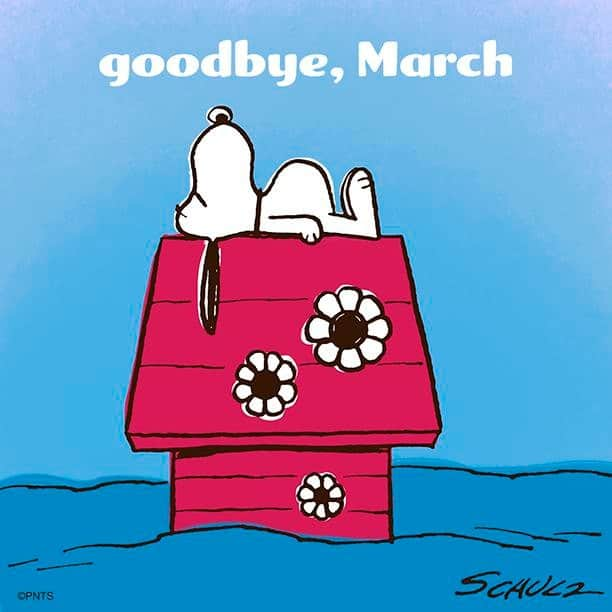 スヌーピーさんのインスタグラム写真 - (スヌーピーInstagram)「Bye, March!」3月31日 23時59分 - snoopygrams