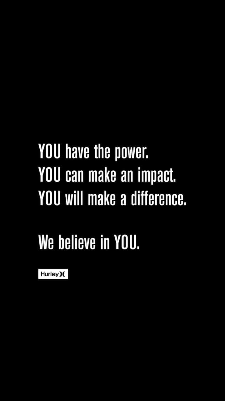 大橋海人のインスタグラム：「YOU have the power.  YOU can make an impact.  YOU will make a difference.  We believe in YOU.  #WeBelieveInYou  @hurley  @hurleywomen」