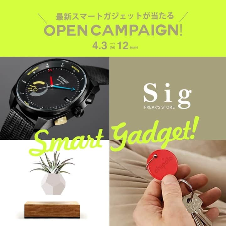 フリークスストアさんのインスタグラム写真 - (フリークスストアInstagram)「【CAMPAIGN】Sig FREAK'S STORE OPENキャンペーン！  Sig FREAK'S STOREオープンを記念して、新生活をサポートするスマートガジェットが抽選で当たるプレゼントキャンペーンがスタート。下記お読みの上、ぜひお気軽にご応募ください！ . ●プレゼント● ①CITIZENスマートウォッチ「Eco-Drive River」 ②空中に浮くプランター「LYFE」 ③音で置き忘れを知らせるスマートなアクセサリー「CHIPOLO」 . ●応募方法● 1．freaksstore_official（@freaksstore_official)と Sig FREAK'S STORE(@sig_freaksstore)をフォロー 2．この投稿にいいね！をする 3．欲しいアイテム（①～③）をコメント欄へ記載 . ＜応募受付期間＞ 4/3(金)18 :00～4/12(日)23:59 . ※アカウント非公開の方や日本在住でない方、指定のインスタグラムアカウント(@freaksstore_official、@sig_freaksstore)のフォローが外れている方、投稿へのいいね！をしていない方は選考対象外となります。 ※抽選結果はDMにて、4月下旬までに当選者さまに直接お知らせいたします。 ※当選者さまからいただきました個人情報は、本キャンペーンの当選のご案内、ご本人さま確認のみに使用し本件に関する諸連絡以外の目的に利用する事はございません。 ※アイテムのカラーはお選びいただけません。 ※プレゼントの返品・交換はできません。  #freaksstore #フリークスストア #freaksstore20ss #sig_freaksstore #スマートガジェット #インスタキャンペーン #インスタキャンペーン実施中 #プレゼントキャンペーン #フォローキャンペーン #フォロー歓迎 #フォロー募集 #スマートウォッチ #スマート家電 #CHIPOLO #チポロ #位置情報アクセサリー #bluetoothロケーター #キーホルダー  #keyfinder #ガジェット #ガジェット好き #ガジェット女子#ガジェット大好き #いいねキャンペーン #smartwatch」4月3日 18時00分 - freaksstore_official