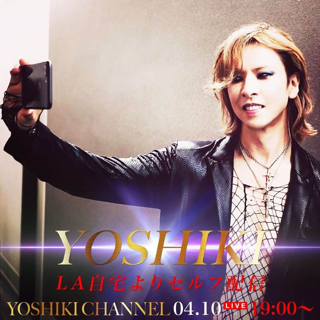 YOSHIKIさんのインスタグラム写真 - (YOSHIKIInstagram)「【4月10日(金)19時～生放送決定】#YOSHIKI LA自宅よりセルフ配信 April 10th 7pm (Japan Time) Live BroadCasting from LA home. ※YOSHIKIがひとりで配信を行うため、無事に配信できない場合もございます。ご了承下さい。😱 Japan→ https://ch.nicovideo.jp/yoshikiofficial/blomaga/ar1884017  International→ https://www.yoshiki.net/YCI.html  #Yoshiki #YoshikiChannel #YoshikiChannelInternational  #StayHOME」4月3日 18時54分 - yoshikiofficial