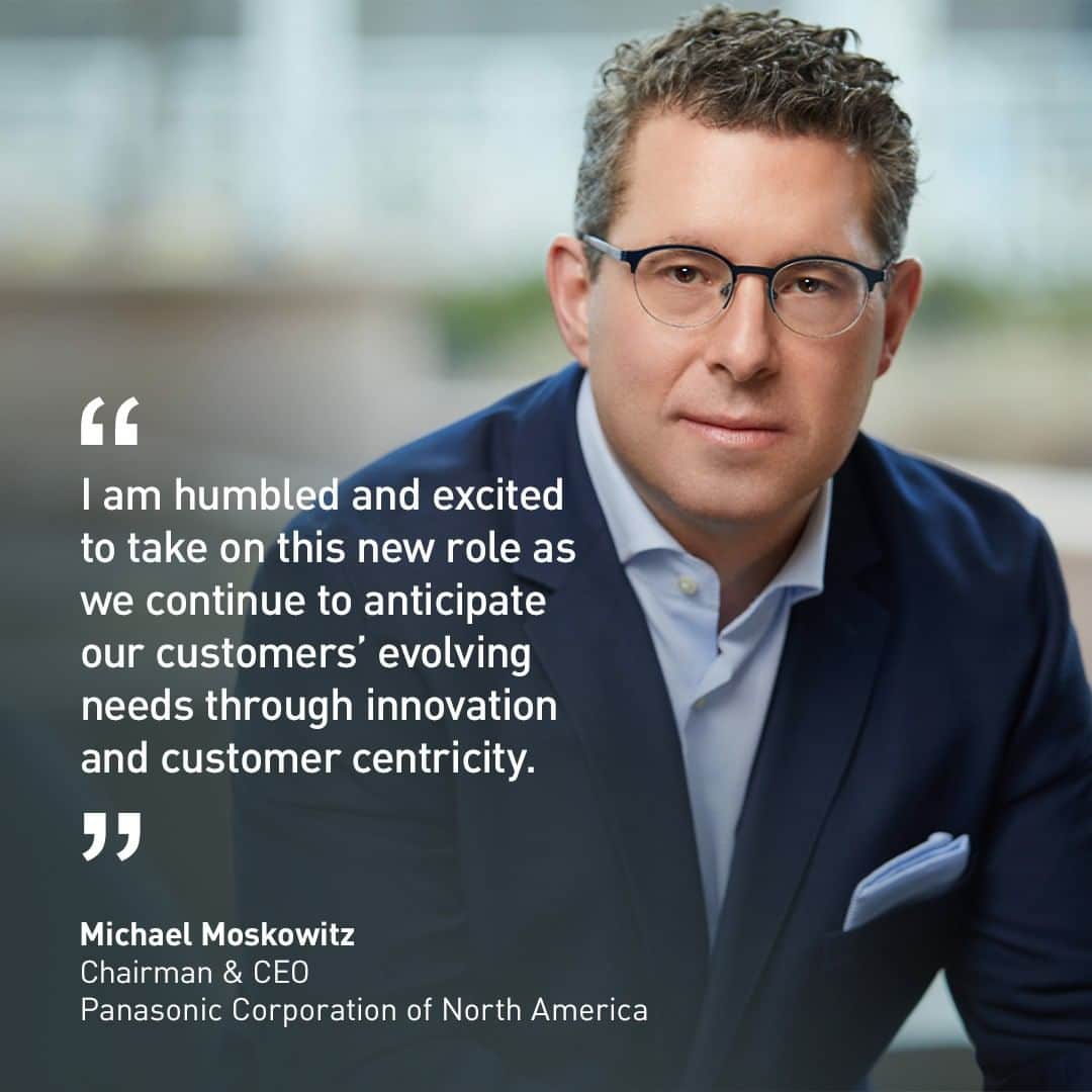 Panasonicさんのインスタグラム写真 - (PanasonicInstagram)「Congratulations to Michael Moskowitz on being named Chairman and CEO of Panasonic Corporation of North America. We look forward to continuing our legacy of creating a better life, a better world with Michael’s great energy and vision.」8月6日 23時20分 - panasonic