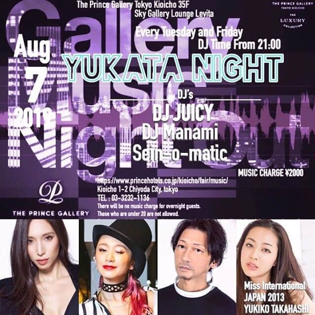 のインスタグラム：「明日はこちらでDJです💁‍♀️ 東京タワーを眺めながら浴衣ではんなり呑みませんか？ "YUKATA NIGHT" at THE PRINCE GALLERY KIOICHO 35F @princegallerytokyokioicho  SKY GALLERY LOUNGE LEVITA  OPEN 21:00  #dj #djmanami #femaledj  #theprincegallerytokyokioicho」