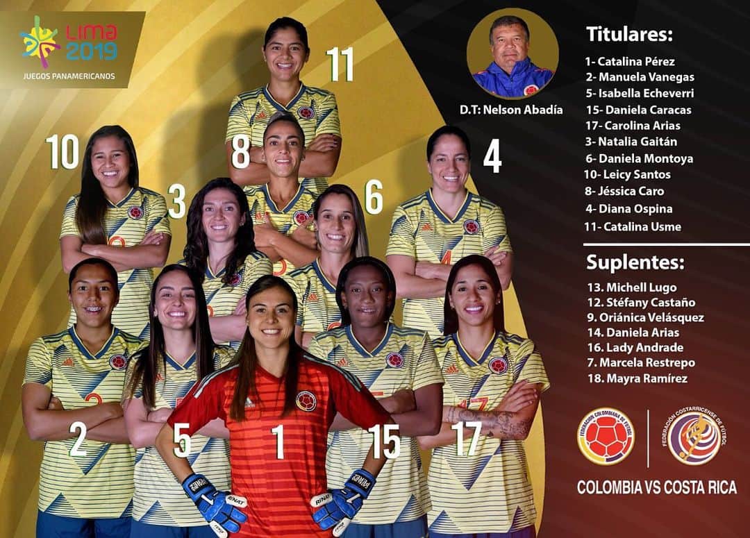 サッカー コロンビア代表チームのインスタグラム：「ASÍ FORMARÁ NUESTRA SELECCIÓN COLOMBIA FEMENINA DE MAYORES:  Se viene la segunda semifinal de los @lima2019juegos frente a @fedefutbolcrc. 🇨🇴 vs. 🇨🇷 #CorazónDeGuerreras #JuegosPanamericanos #VamosColombia」