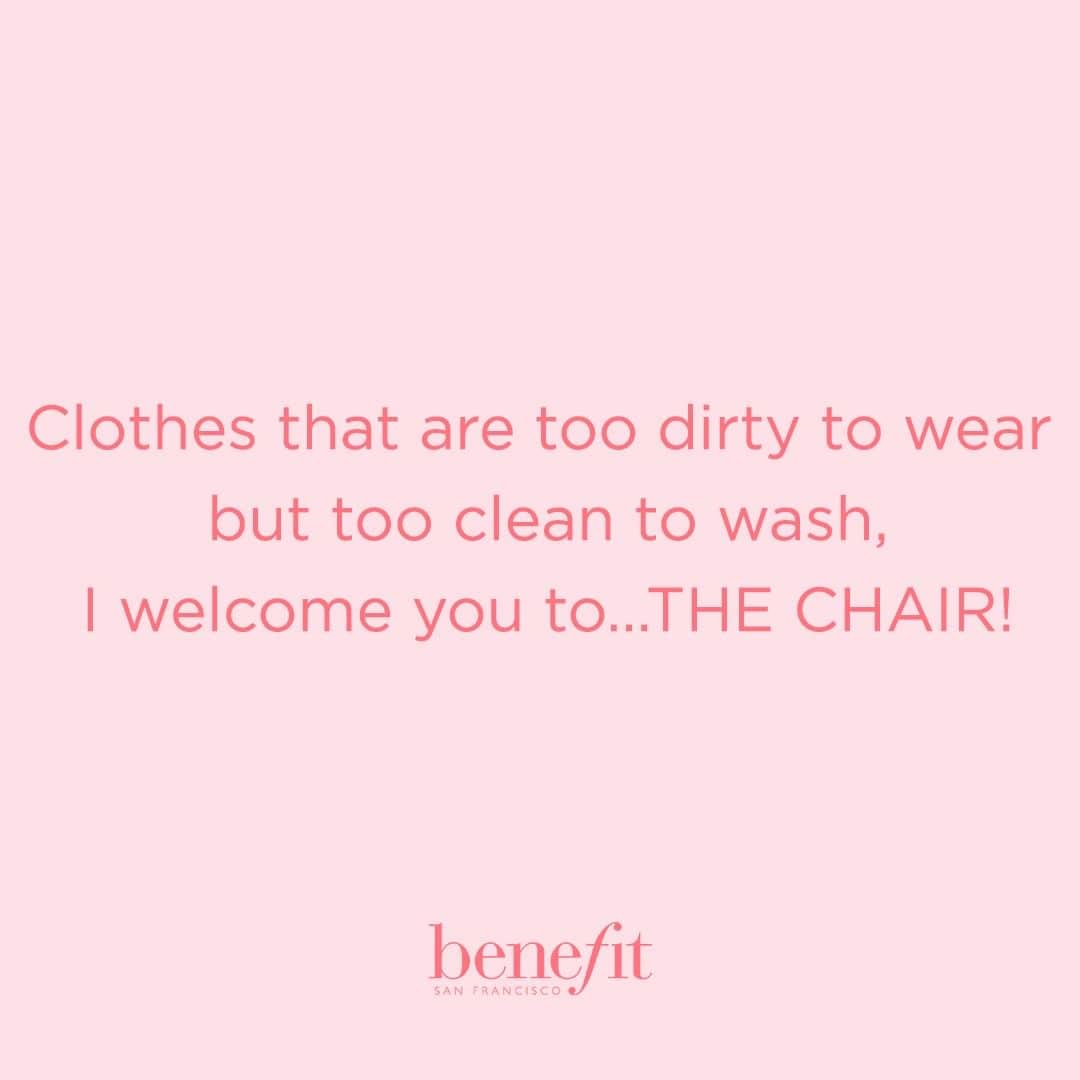 Benefit Cosmetics UKさんのインスタグラム写真 - (Benefit Cosmetics UKInstagram)「Come on girls admit it! We all know THE CHAIR! 😂😂 #benefit . . . 📷 Image Description: clothes that are too dirty to wear but too clean to wash,I welcome you to... THE CHAIR!」8月7日 5時31分 - benefitcosmeticsuk