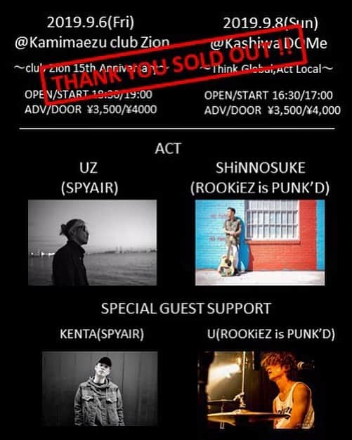 SHiNNOSUKEさんのインスタグラム写真 - (SHiNNOSUKEInstagram)「S.T.U.W project 9/6@上前津ZiON & 9/8@柏DOMe  初回ってことでスペシャルゲストサポートとしてKENTAとUがチカラを貸してくれるよ！ 気心知れたメンツで、ハッピーでピースな一日を届けるよー！  チケットはありがたいことにSOLD OUT！  ライブまで1ヶ月切ったってことで皆、お楽しみに！  #stuw #rookiezispunkd #spyair #uz #shinnosuke #kenta #u #live #柏 #名古屋」8月8日 20時00分 - shinnosuke_rookiez