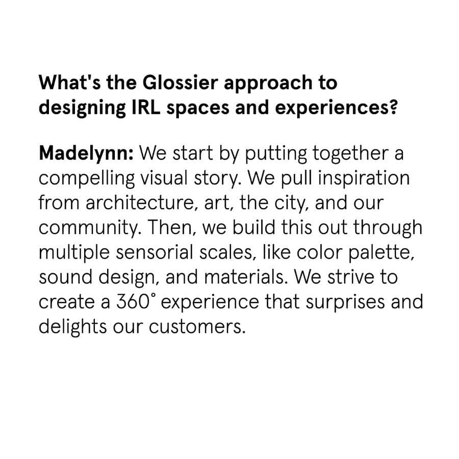 Glossierさんのインスタグラム写真 - (GlossierInstagram)「Meet Kendall and Madelynn, senior environment designers at Glossier—AKA the people in charge of designing and bringing IRL Glossier experiences to life (like our stores!) . When Glossier launched in 2014, we were a tiny-yet-mighty team of 15. Today we are 200+ people strong, across offices in New York, Montreal, and London, building a new kind of beauty company from the ground up. Who are we? Well, a lot of us began like you: as customers. And we'd like for you to get to know us a little better—what we do, where we come from, and what we're excited about.」8月9日 2時01分 - glossier