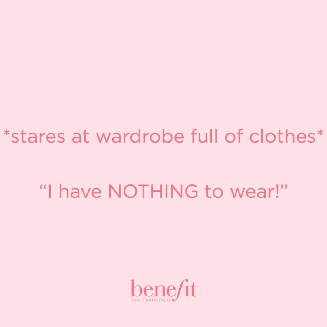 Benefit Cosmetics UKさんのインスタグラム写真 - (Benefit Cosmetics UKInstagram)「😅 *has mini mental breakdown* 😅 #benefit . . . 📷 Image Description: *stares at wardrobe full of clothes* "I have NOTHING to wear!"」8月9日 5時01分 - benefitcosmeticsuk