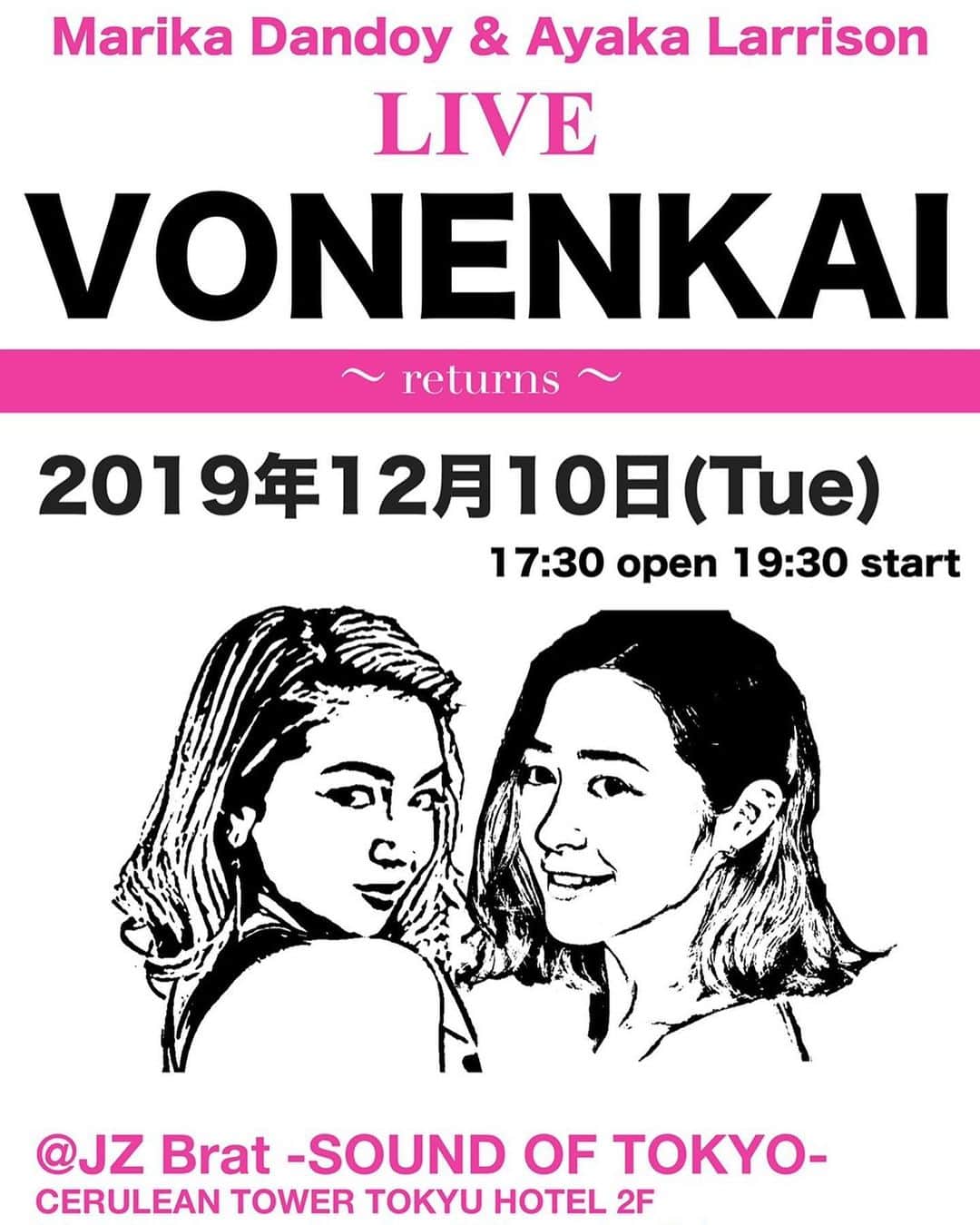 ダンドイ舞莉花さんのインスタグラム写真 - (ダンドイ舞莉花Instagram)「VONENKAI ~returns~  ビジュアル解禁！！ 12月10日は！  渋谷セルリアンタワーJZ Bratでお会いしましょう〜😍 チケットお求めはこちら marika.ticket@gmail.com  #VONENKAI #VONENKAIreturns #live #tokyo #musical #theatre #ダンドイ舞莉花 #ラリソン彩華 #ライブ」8月9日 15時39分 - mdandoy18