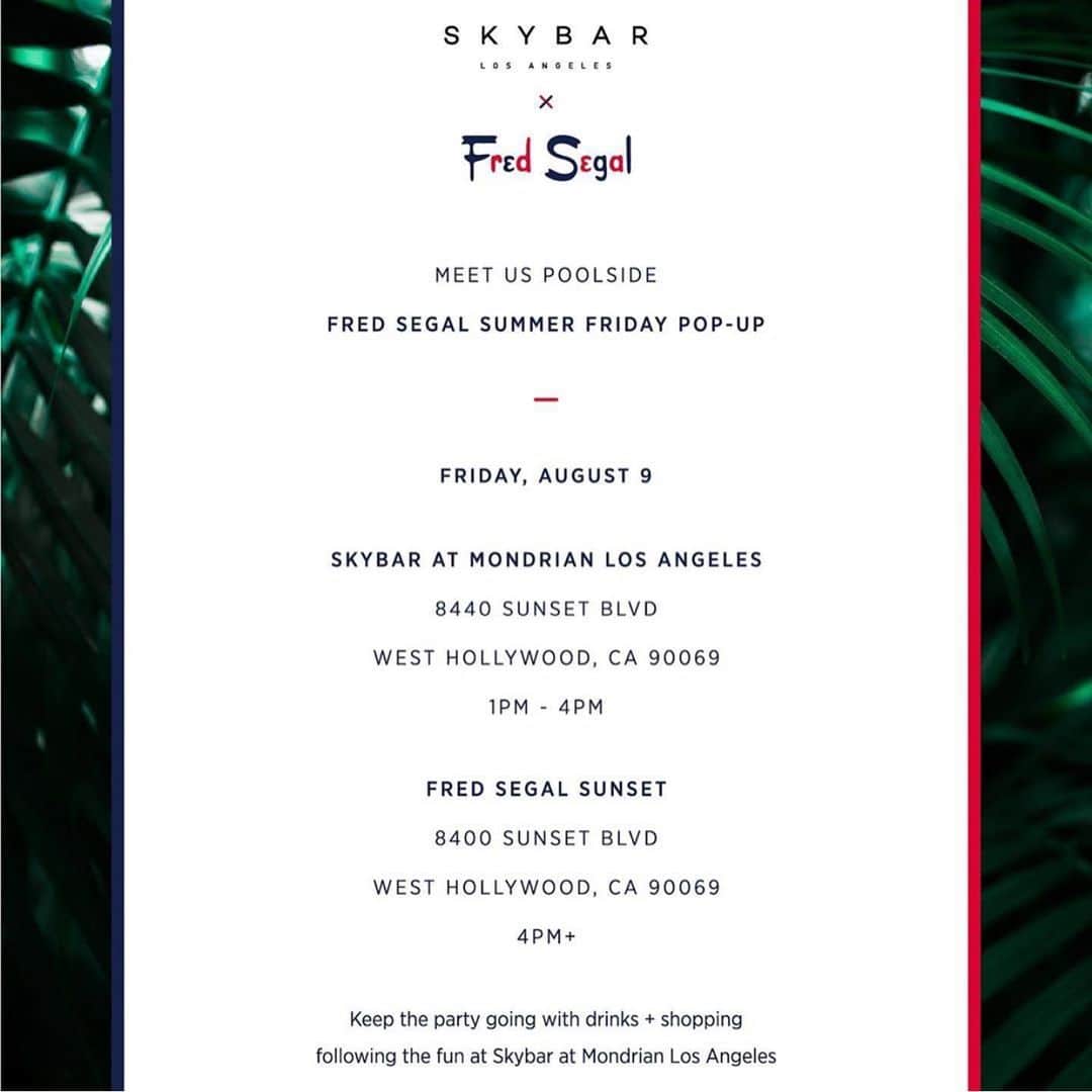 Fred Segalさんのインスタグラム写真 - (Fred SegalInstagram)「hey, LA / we’re right here ☝️ right now at @skybarla celebrating summer! come see us until 4PM 👉 swipe for all the details (📸: @ssatherley)」8月10日 5時18分 - fredsegal