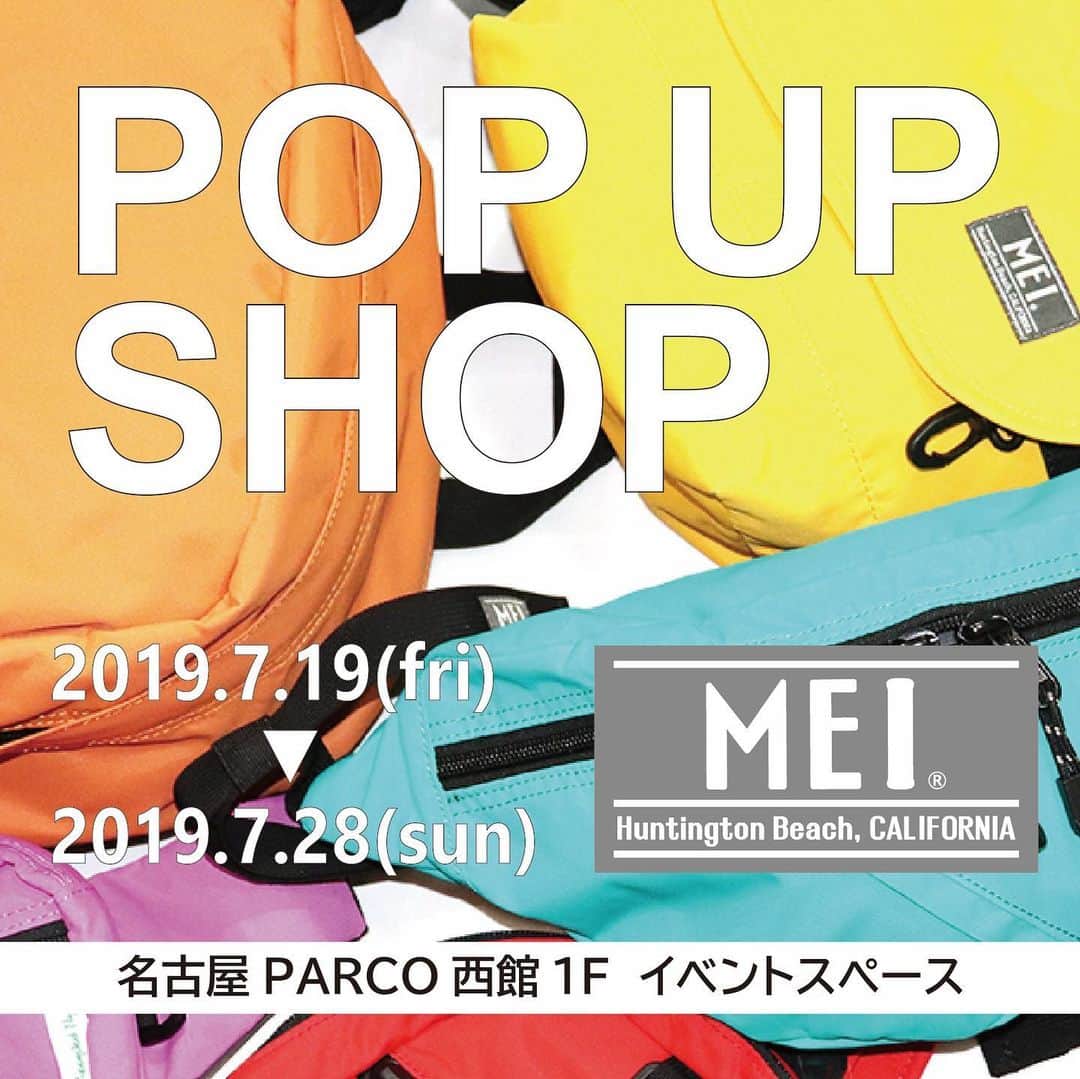 MEI(メイ) のインスタグラム：「名古屋 PARCOにもMEIのお店が期間限定オープン！！ 充実した品揃えなので、この機会に是非遊びにきてくださいね😊  MEI POPUP SHOP 名古屋PARCO  期間 2019.7.19(金) ~2019.7.28(日)  場所 名古屋 PARCO西館1F イベントスペース  営業時間 10:00 open / 21:00 close  皆さまのご来店を心よりお待ちしております。  #mei #mei_bag #meibag #bag  #popup #ポップアップ #期間限定 #限定ショップ #名古屋PARCO #nagoyaparco #parco #nagoya #パルコ #名古屋 #fes#camp#event #バッグ #フェス #キャンプ #公園 #shoping #chillout#picnic #ピクニック#outdoor  #アウトドア」
