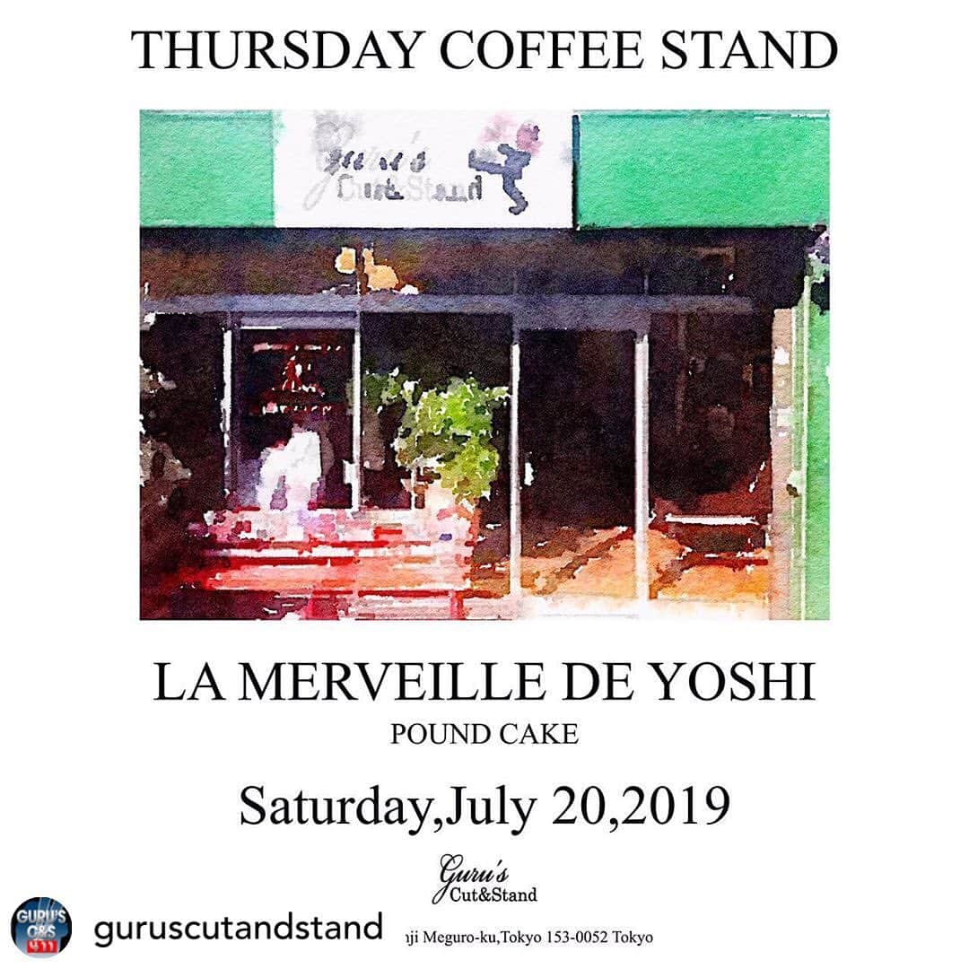 クーピーのインスタグラム：「Posted @withrepost • @guruscutandstand Thursday coffee &  La merveille de yoshi  7.20 (sat)  at Guru’sCut&Stand」