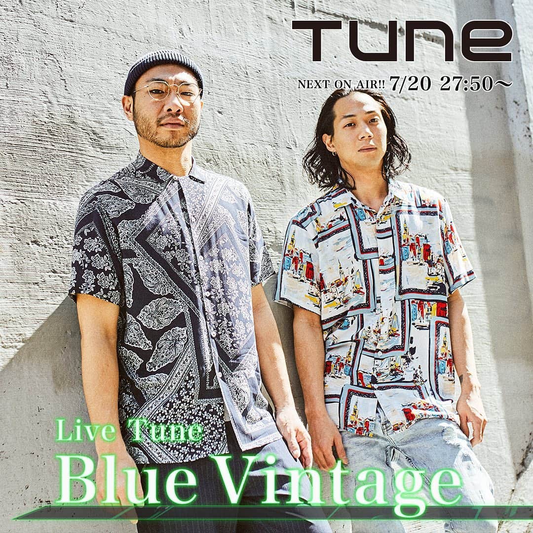 フジテレビ「Tune」さんのインスタグラム写真 - (フジテレビ「Tune」Instagram)「▷▷Next On Air!! 7/20(土)27:50〜  今夜のLive Tuneは、 渋谷VUENOSのイベント「chillin」から、Blue Vintageのライブをお届けします！ ※編成の都合上、放送時間が変更になることがございます。  #bluevintage #フジテレビ #tune」7月21日 0時08分 - cx_tune