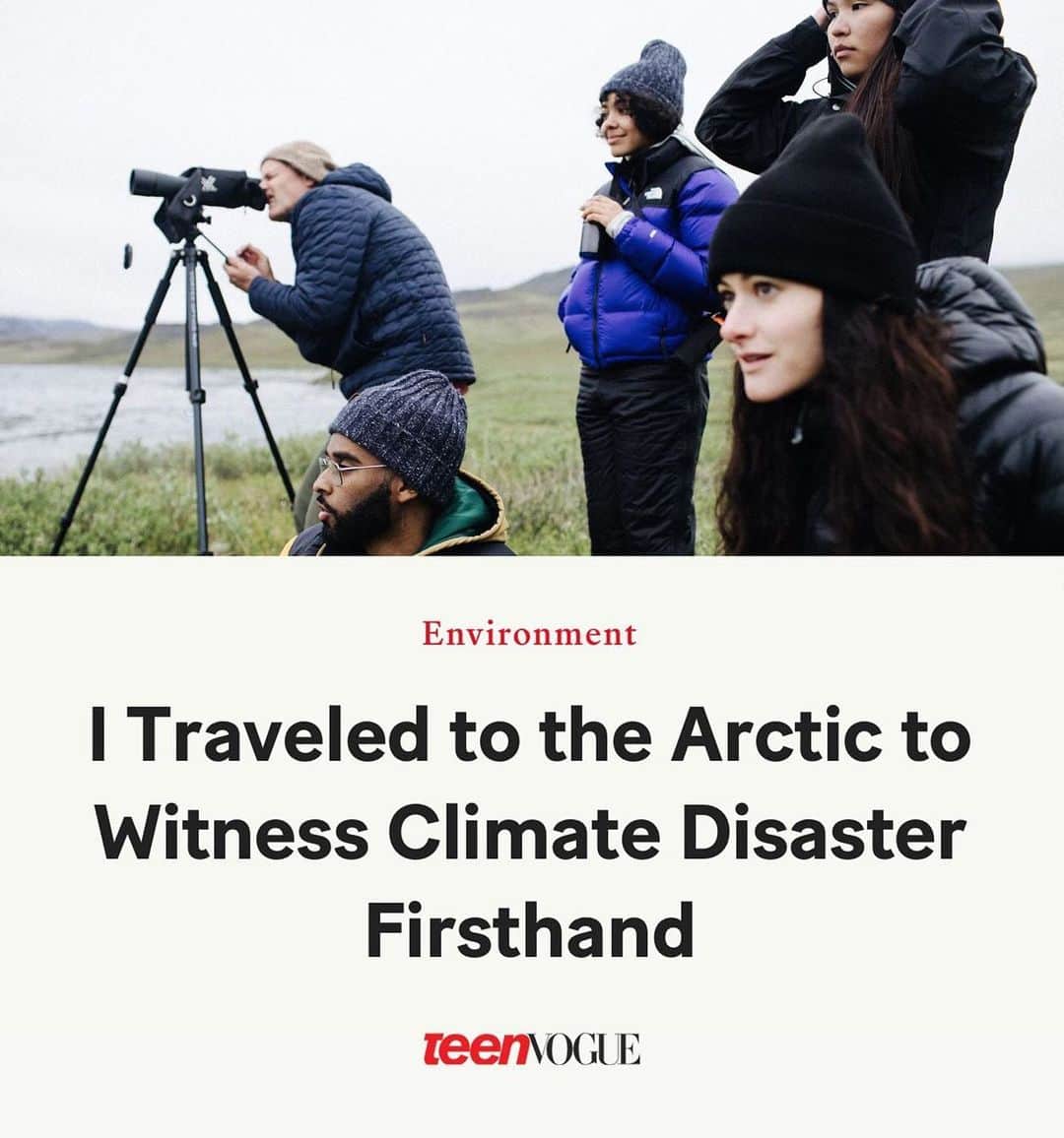 Teen Vogueさんのインスタグラム写真 - (Teen VogueInstagram)「The Arctic is known as ground zero of climate change because it is warming twice as fast as the rest of the world. For the story at the link in bio, climate justice organizer Maia Wikler (@maiareillyw) journeyed to the Arctic Wildlife Refuge to report the impacts of the ongoing environmental crisis on local Indigenous communities, who are organizing to keep the fossil fuel industry from drilling for oil on their sacred lands.」7月21日 8時01分 - teenvogue