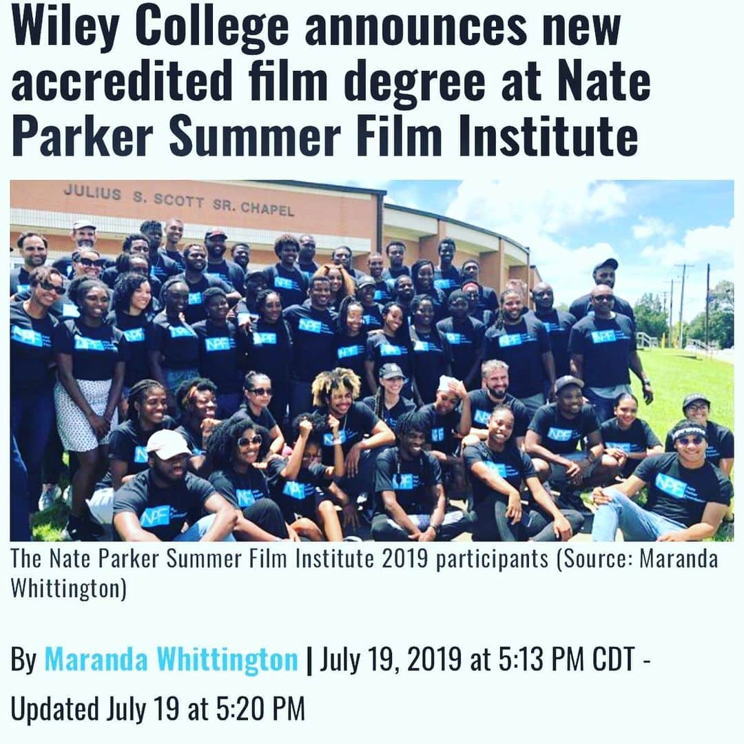 ネイト・パーカーのインスタグラム：「Another year of growth and transformation at @wileycollege_est1873.  Congrats to the #npfsummerfilminstitute2019 alum.  28 more students turned #griots joining the @nateparkerfdn family, trained and ready to take back their freedom through #narrativestorytelling.  Also, SO proud to announce the #NateParkerschoolofFilmandDrama at Wiley College. Through this collaboration, we will continue our mission of birthing a nation of storytellers FROM and FOR the African diaspora. #npf #filmschool #blackstoriesmatter #justshootit @nateparkerfdn」