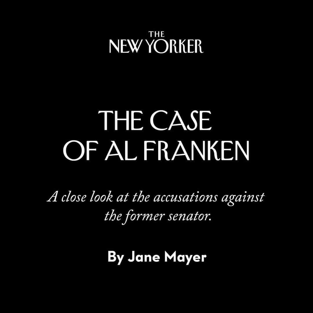 The New Yorkerさんのインスタグラム写真 - (The New YorkerInstagram)「In 2017, Al Franken experienced one of the most abrupt downfalls in recent political memory. Now, seven of the current and former U.S. senators who demanded his resignation say that they’d been wrong to do so. “I don’t denigrate the allegations,” said Angus King, the Independent senator from Maine. “But this was the political equivalent of capital punishment.” At the link in our bio, Jane Mayer reëxamines the allegations, and the ensuing frenzy, that ended Al Franken’s political career.」7月23日 0時04分 - newyorkermag