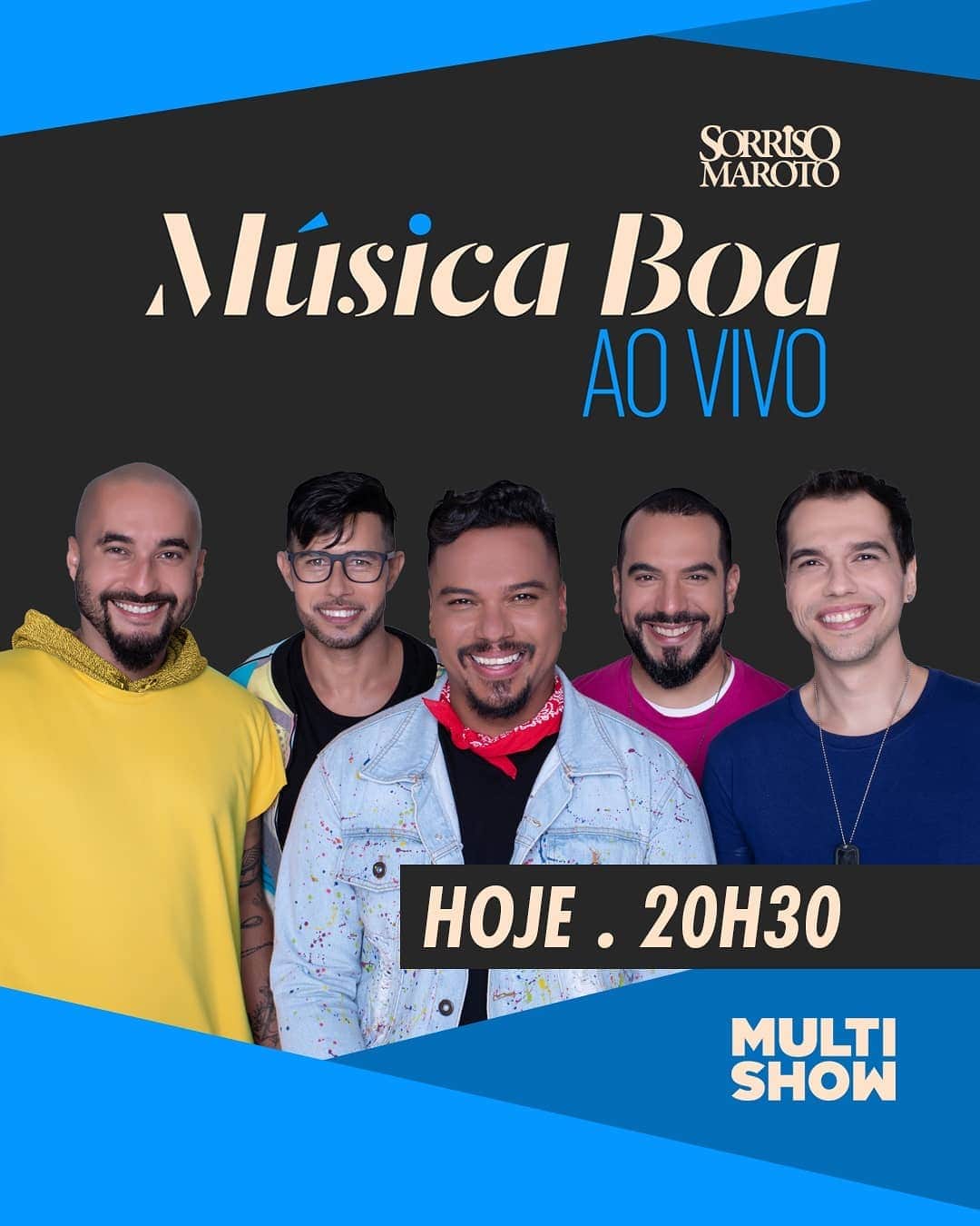 Sorriso Marotoさんのインスタグラム写真 - (Sorriso MarotoInstagram)「Advinha quem vamos estar no #MúsicaBoaAoVivo logo mais? 🙄😏😁 @multishow」7月23日 21時57分 - sorrisomaroto