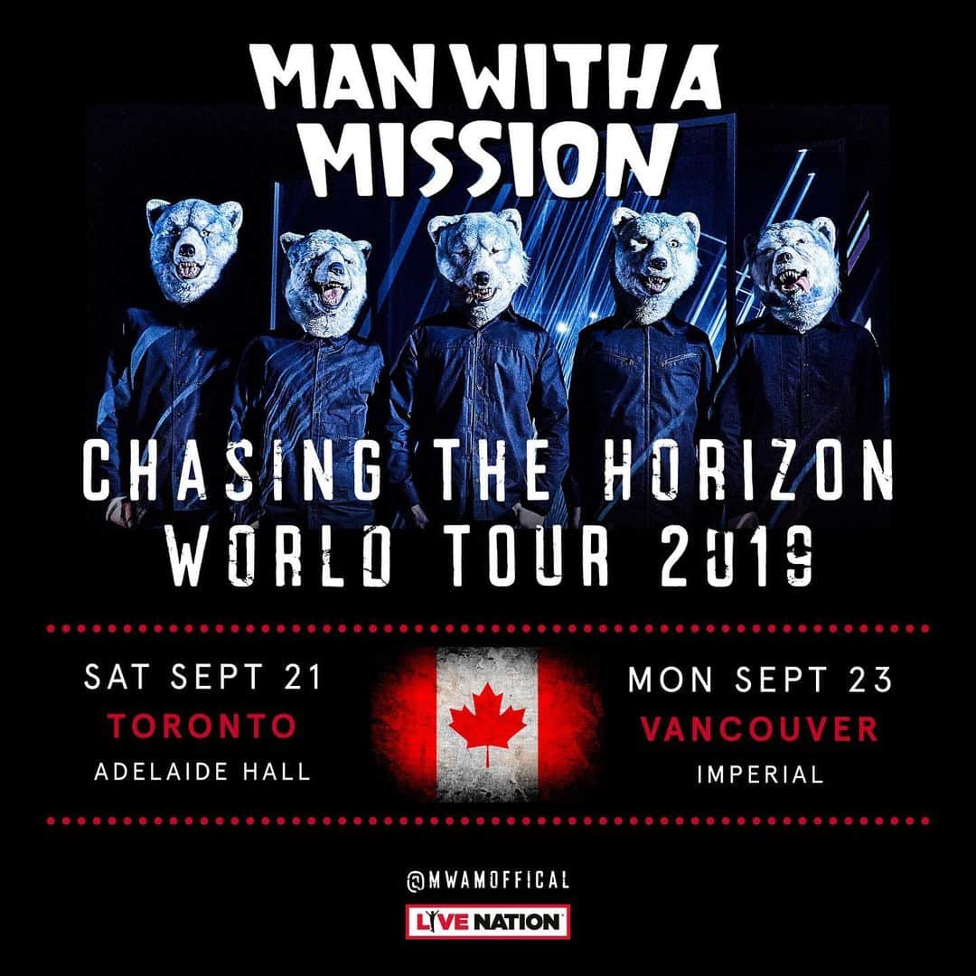 Man With A Missionさんのインスタグラム写真 - (Man With A MissionInstagram)「The Chasing The Horizon World Tour continues! 🌍🐺🌎🐺 . New dates just announced for Canada!!🐺🇨🇦 . 🇨🇦Sat 21 Sept - Toronto, @adelaidehallto 🇨🇦 Mon 23 Sept -  Vancouver, @imperialvancouver . Tickets go on sale on Friday 26th July at 10am EDT / 7am PDT. ⏰🚨 . . . #MWAM #MWAMCanada #adelaidehalltoronto #imperialvancouver #ChasingTheHorizon #livemusic #tuesdayvibes #MANWITHAMISSION」7月23日 23時05分 - mwamofficial