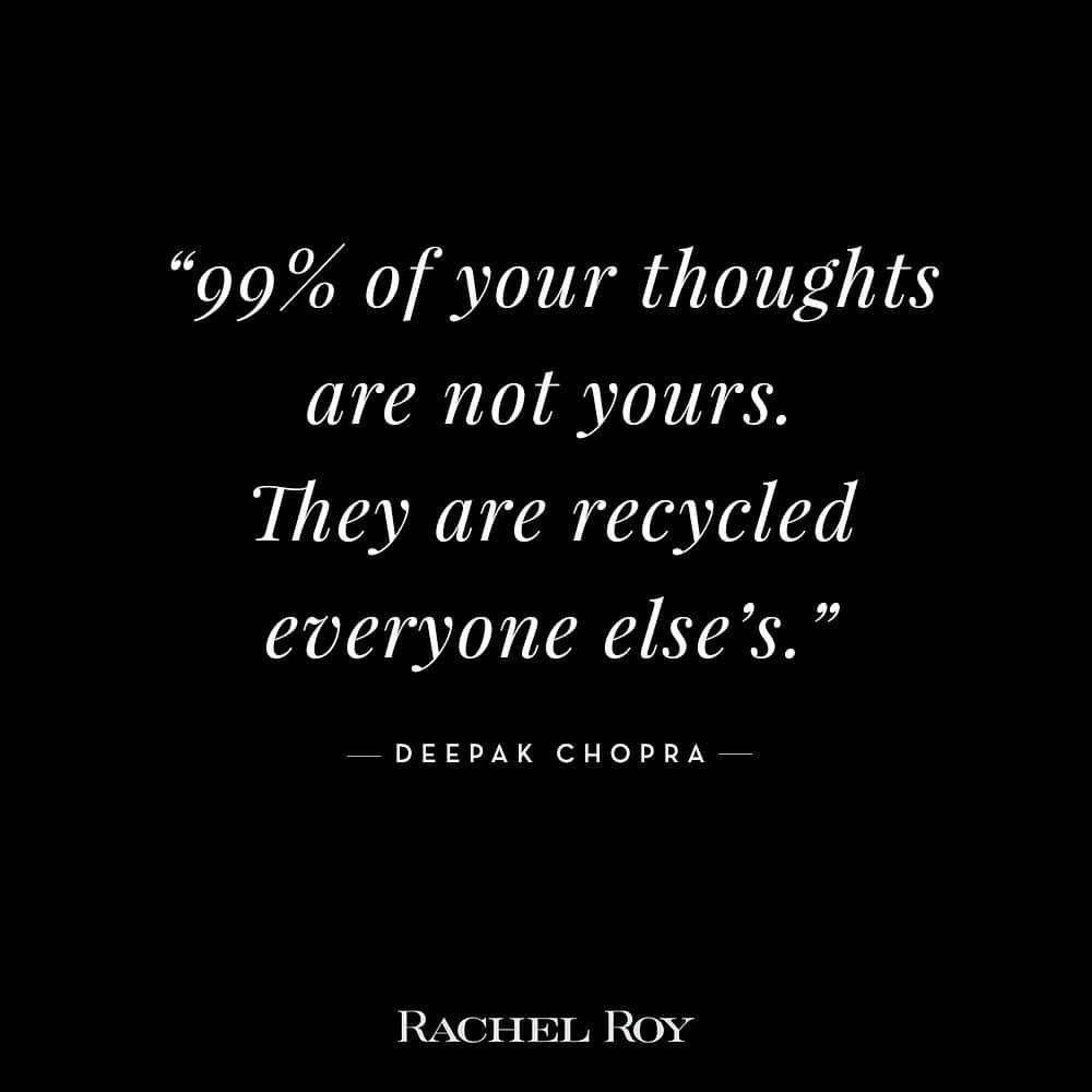 のインスタグラム：「Be aware of the thought so you can be aware of your reaction to it & the choices you make because of it. The thought is not you. You are the observer of the thought. Consider conscious creative thoughts that are actually your own and live in the 1%. xxRR . . . . #upliftingquotes #empower #empoweringwomen #empowerment #positivemind #selfdevelopment #selfimprovement #motivationalquote #motivationalquotes #bossbabe #successquotes #entrepreneurlife #personalgrowth #entrepreneurquote #positivemindset #startupgrind #empowerment #changinglives #investinyourself #chaseyourdreams #educateyourself #lifeadvice #advice #lawofattraction #rachelroy #DeepakChopra #ChopraGlobal #SagesandScientists」