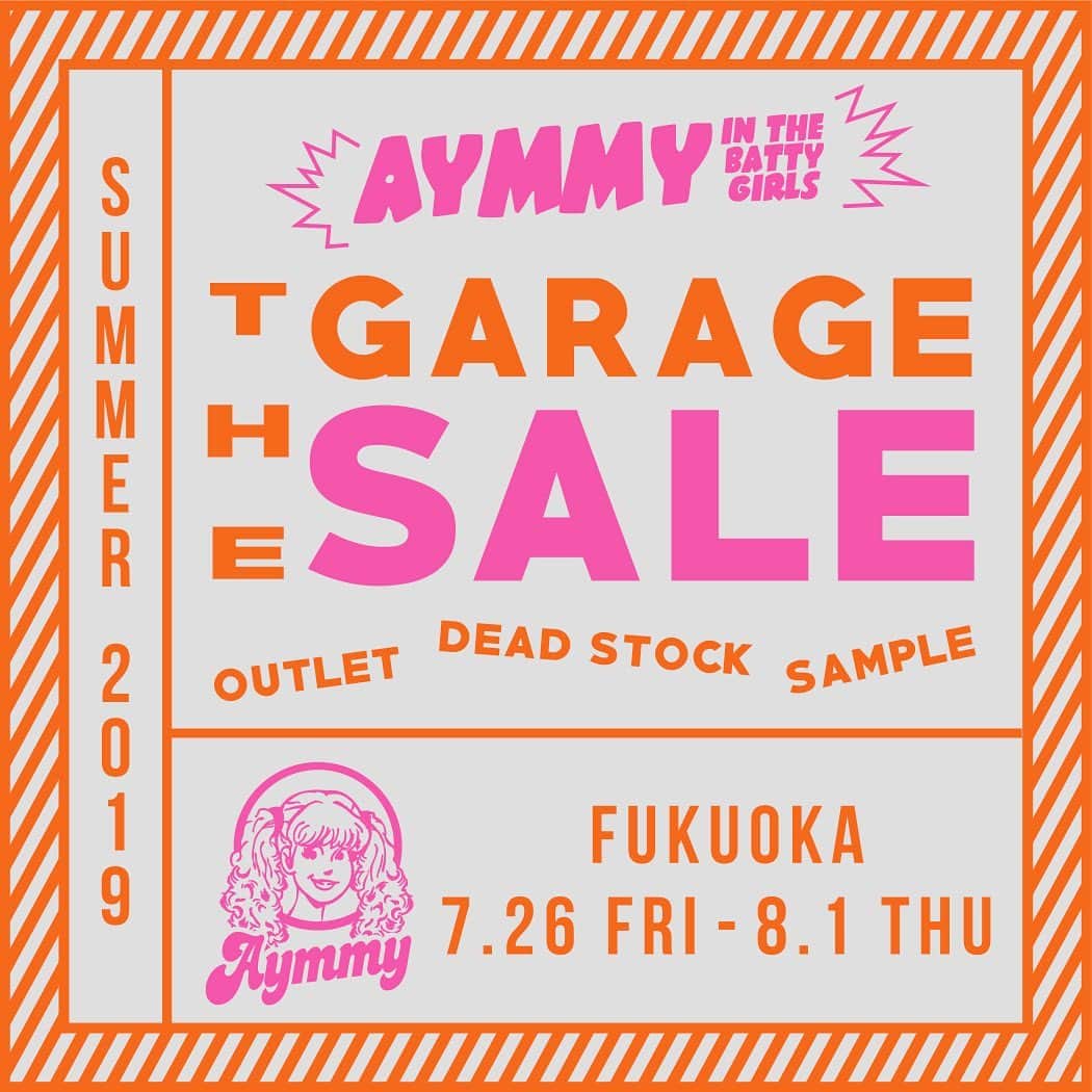 Aymmy in the batty girlsのインスタグラム：「Aymmy in the batty girls the GARAGE SALE﻿ OUTLET & SAMPLE in 福岡﻿ ﻿  7/26（金）〜8/1（木）の期間﻿ 福岡にてAymmy in the batty girlsの﻿ GARAGE SALEを開催✨﻿ アーカイブのアウトレットアイテムやサンプルなどを﻿ スペシャルプライスで販売いたします。﻿ ﻿ ぜひ、この機会にお越しくください❣️﻿ ﻿ ●期間：2019年 7/26（金）〜8/1（木）﻿ ●場所：〒〒810-0001 福岡県福岡市中央区天神１丁目１１−１１﻿ ﻿ ※アウトレット品、サンプル品の返品・交換はお断りいたします。﻿ ※サンプル品は雑誌等へのリースにも使用しているため、多少の汚れやほつれ等がある場合がござます。 また、ブランドタグや洗濯表示が付いていないものもありますので、予めご了承ください。﻿ ﻿ #aymmy#aymmyinthebattygirls#sale#outlet」