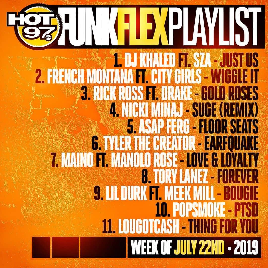 ファンクマスター・フレックスのインスタグラム：「1 @DJKhaled ft. @SZA - Just Us (Prod. by #DJKhaled )  2 @frenchmontana ft. @CityGirls - Wiggle It (Prod. by @BenBillions ) [ @salxo + @cashxo ] 3 @RichForever ft. @Champagnepapi - Gold Roses (Prod. by  4 @NickiMinaj - Suge (remix) (Prod. by @poohbeatz313 + @jetsonmade ) 5 @ASAPFerg - Floor Seats (Prod. by @roofeeo ) 6 @feliciathegoat - Earfquake (Prod. by #Tylerthecreator ) 7 @mainohustlehard ft. @manolo_rose - Love & Loyalty 8 @ToryLanez - Forever (Prod. by @cassiusjay07 )  9 @durkioworld ft. @MeekMill - Bougie (Prod. by @thebeatbully + @jahlilbeats )  10 @RealPopSmoke - PTSD 11 @LouGotCash - Thing For You (Prod. by @bscott86ix + @fastlifebeats ) @wilmajor」