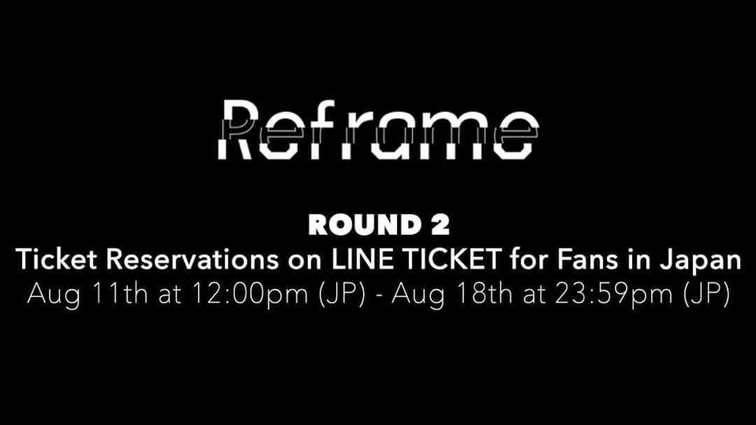 Perfumeさんのインスタグラム写真 - (PerfumeInstagram)「Round 2 of advanced tickets for Reframe 2019 on LINE in Japan are available August 11th at 12:00pm (JP) - August 18th at 23:59pm (JP)! More info → link in bio. #prfm #reframe2019」8月11日 2時30分 - prfm_official