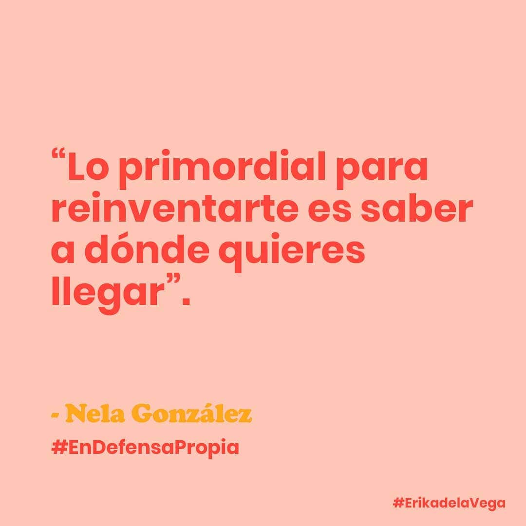 Erika De La Vegaさんのインスタグラム写真 - (Erika De La VegaInstagram)「Esto lo dijo @nelagonzalez #EnDefensaPropia」7月28日 2時44分 - erikadlvoficial
