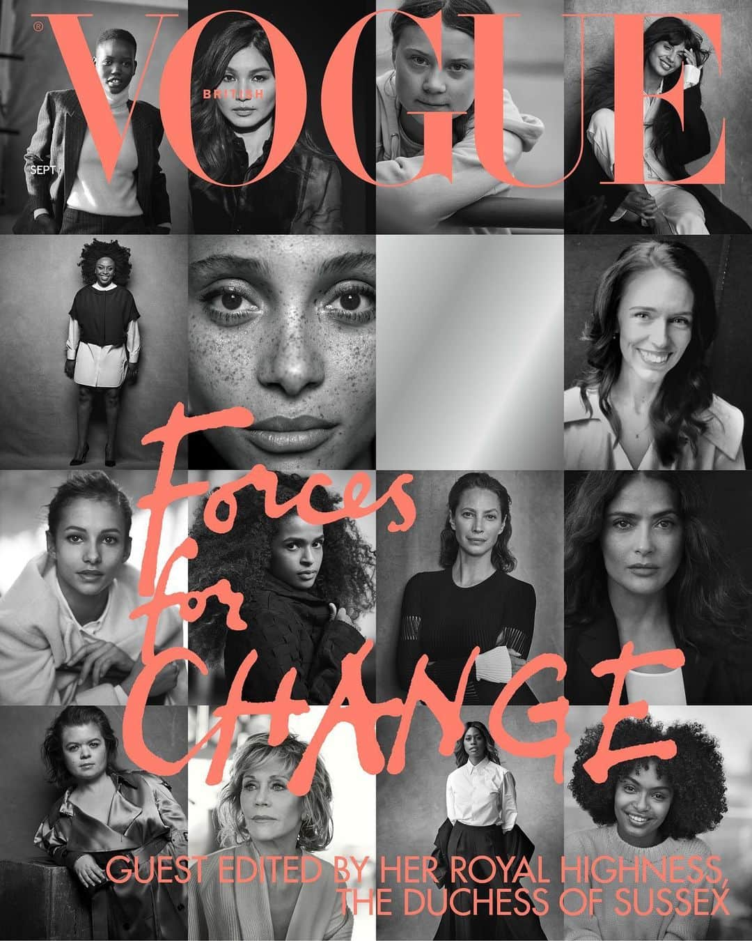 British Vogueさんのインスタグラム写真 - (British VogueInstagram)「Introducing the September 2019 issue of #BritishVogue, guest-edited by HRH The Duchess of Sussex @SussexRoyal.  Entitled #ForcesForChange, the cover features 15 world-leading women who are reshaping public life for global good, and were personally chosen by The Duchess of Sussex, and British Vogue’s editor-in-chief @Edward_Enninful. The 16th slot – which, in print, appears as a mirror – is intended by The Duchess to show how you are part of this collective moment of change too. Click the link in bio to read about how The #DuchessOfSussex became the first guest editor of the September issue in the magazine’s 103-year history.  Photographed in New York, Stockholm, London and Auckland by @TheRealPeterLindbergh, with fashion editors @Edward_Enninful and @TheRealGraceCoddington, hair by @BartPumpkin and @SergeNormant, make-up by @TheValGarland and @Diane.Kendal, nails by @LorraineVGriffin and @YukoTsuchihashi. On newsstands Friday 2 August.  Starring: @AdwoaAboah @AdutAkech @SomaliBoxer @JacindaArdern @TheSineadBurke @Gemma_Chan @LaverneCox @JaneFonda @SalmaHayek @FrankieGoesToHayward @JameelaJamilOfficial @Chimamanda_Adichie @YaraShahidi @GretaThunberg @CTurlington」7月29日 6時28分 - britishvogue