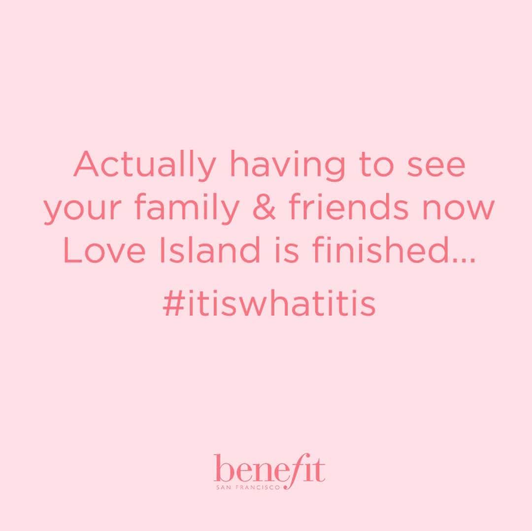 Benefit Cosmetics UKさんのインスタグラム写真 - (Benefit Cosmetics UKInstagram)「Only 365 days until Love Island starts again 🤦‍♀️ Tag your Love Island group chat in the comments if you're going to miss the villa 😍🏖 #loveisland #summer #itiswhatitis . . . 📷 Image Description: Actually having to see you your family and friends now Love Island is finished... #itiswhatitis」7月30日 4時41分 - benefitcosmeticsuk