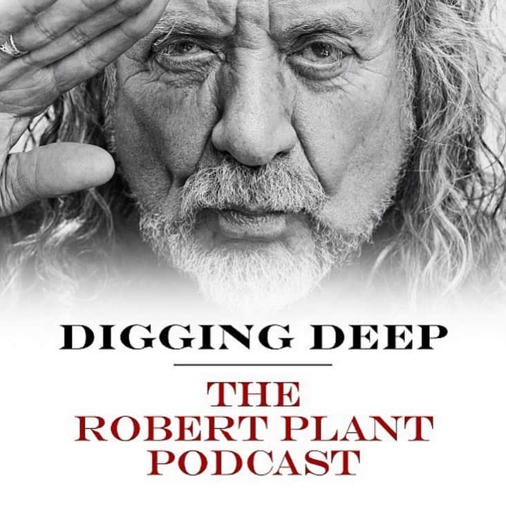 ロバート・プラントさんのインスタグラム写真 - (ロバート・プラントInstagram)「Have you heard it yet? The 5th episode of Digging Deep discusses ‘Nothin’. Available now - Link in bio  #diggingdeep #robertplant #podcast」7月30日 2時07分 - robertplantofficial
