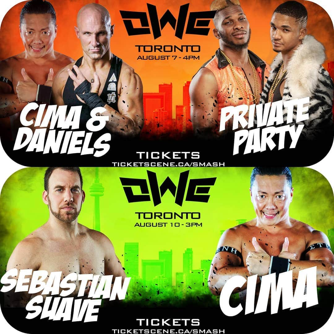 CIMAさんのインスタグラム写真 - (CIMAInstagram)「August 7th and 10th!! #OWE #AEW #STRONGHEARTS #SCU #toronto」7月31日 10時41分 - supercima1115