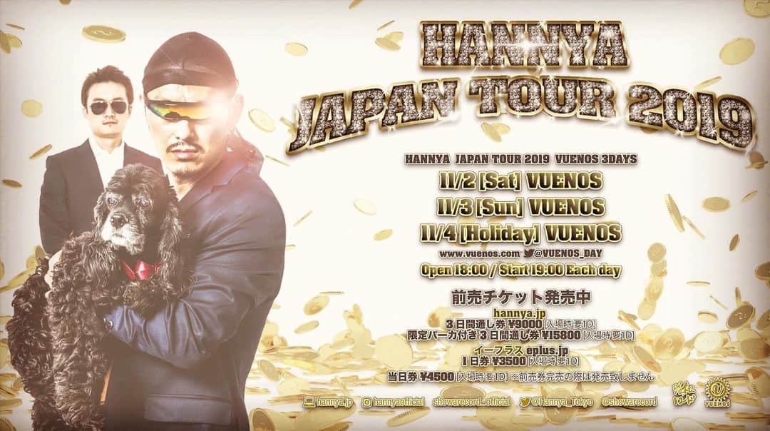 般若のインスタグラム：「JAPAN TOUR 2019 開催決定！ 3日間連続ワンマン！ 11/2(土)11/3(日)11/4(月祝) 18:00開場 19:00開演 @VUENOS www.vuenos.com  前売チケット発売中 ・3日間通し券¥9000 ・限定パーカつき3日間通し券¥15800 → hannya.jpのみ受付bit.ly/2yEg0jb ・1日券¥3500 →イープラスのみ受付 bit.ly/2OzBzvU ・当日券 ¥4500(税込)※前売券が定数に達した場合、当日券の販売はございません ※ご入場の際に別途1D必要です ※3歳以上有料 問い合わせ：カルチャー・オブ・エイジア  03-5458-2551」