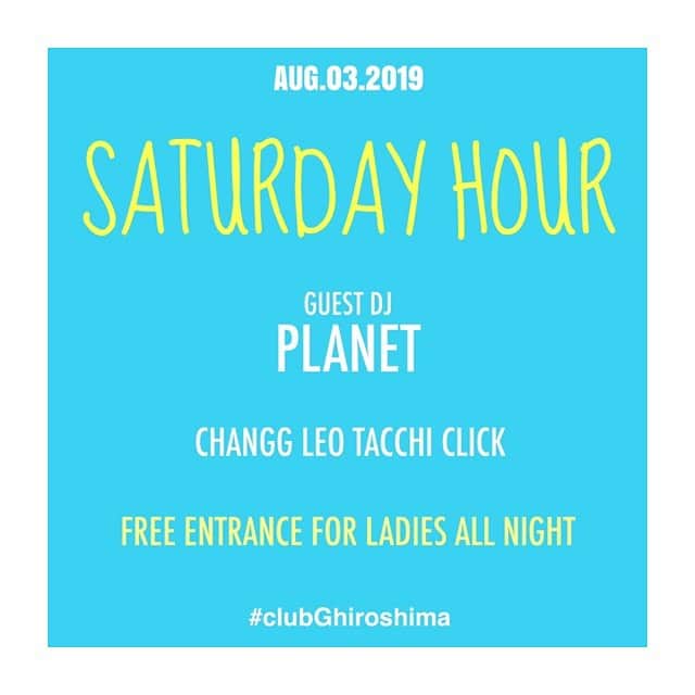 DJPLANET_JPのインスタグラム：「🔥🔥🔥. 明日8/3(土)の夜は "SATURDAY HOUR" at CLUB G @clubghiroshima . でDJです🎧 . 明日の 昼間はアリスガーデンでHOUSEセット 夜はCLUB GでHIP HOPセット の2現場やりますので 是非遊びに来てください🙌🏻」