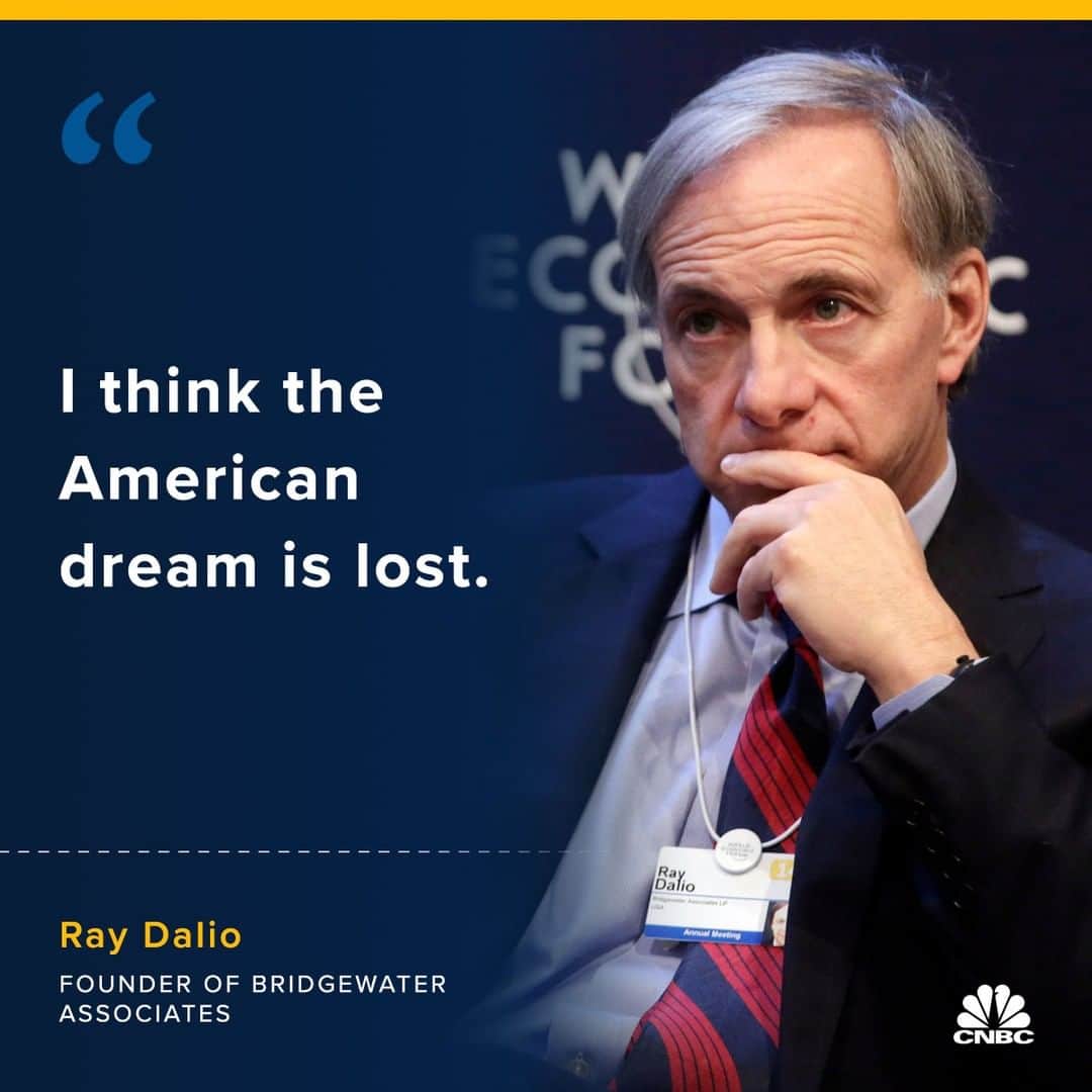 CNBCさんのインスタグラム写真 - (CNBCInstagram)「Capitalism in the U.S. is in need of a makeover, according to hedge fund guru Ray Dalio.⁠ ⁠ Otherwise, the billionaire believes there will be conflict between the rich and poor.⁠ ⁠ Dalio even said the American dream is “lost” because the U.S. economy is not “redistributing opportunity” and that income inequality remains a huge issue for the country.⁠ ⁠ To see how Dalio thinks the United States’ economic system should change, visit the link in bio. (With @CNBCMakeIt)」8月2日 19時50分 - cnbc