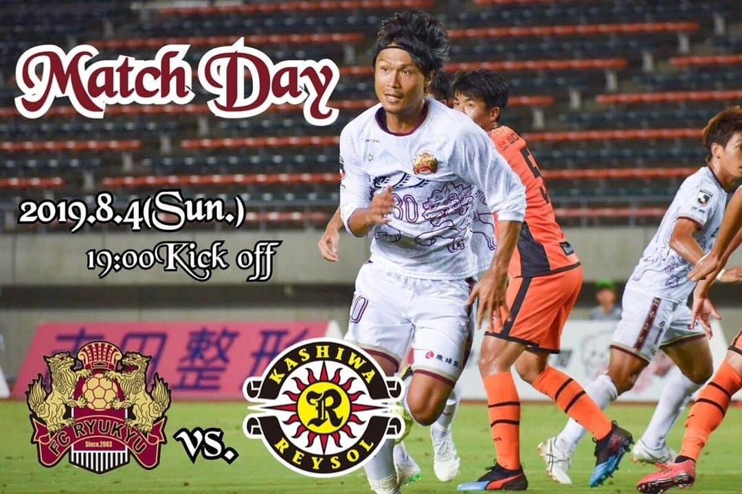 FC琉球さんのインスタグラム写真 - (FC琉球Instagram)「⚽️﻿﻿﻿﻿﻿﻿﻿﻿﻿﻿Match Day⚽️﻿﻿﻿﻿ ﻿﻿﻿﻿ 本日、アウェイ柏戦🔥﻿ ﻿ ちばりよーFC琉球‼️﻿﻿ ﻿﻿ 【明治安田生命J2リーグ 第26節】﻿﻿ 🗓2019年8月4日(日)﻿﻿﻿﻿﻿﻿﻿﻿﻿﻿﻿﻿﻿﻿﻿﻿﻿﻿﻿﻿﻿ 🆚 #柏レイソル﻿ ⏰19:00KO﻿﻿﻿﻿﻿﻿﻿﻿ 🏟️ #三協フロンテア柏スタジアム﻿ ﻿ ﻿﻿﻿ ____________________________________________﻿﻿﻿﻿﻿﻿﻿﻿﻿﻿﻿﻿﻿﻿﻿﻿﻿ ﻿﻿﻿﻿﻿﻿﻿﻿﻿ #コトシハJガハンパナイ﻿﻿﻿﻿﻿﻿﻿﻿﻿﻿﻿﻿﻿ ﻿﻿﻿﻿﻿﻿﻿﻿#コトシハ琉球モハンパナイ﻿﻿﻿﻿﻿﻿﻿﻿﻿﻿﻿﻿﻿﻿ #FC琉球 #fcryukyu #FC琉球HELLOJ2 ﻿﻿﻿﻿﻿﻿﻿﻿﻿﻿﻿﻿﻿﻿﻿﻿﻿﻿ #沖縄 #okinawa #サッカー #soccer #ジンベーニョ #沖縄サッカー #サッカー選手」8月4日 11時21分 - fcryukyu