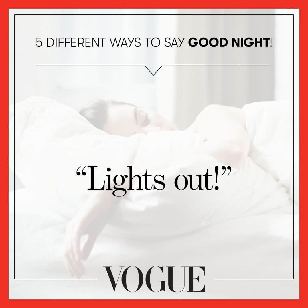Vogue Taiwan Officialさんのインスタグラム写真 - (Vogue Taiwan OfficialInstagram)「#Vogue雙語讀時尚  晚安🌙除了Good Night 還可以怎麼說？　（左滑學更多）  #英語  #英文 #學英文 #englishlearning」8月5日 23時00分 - voguetaiwan