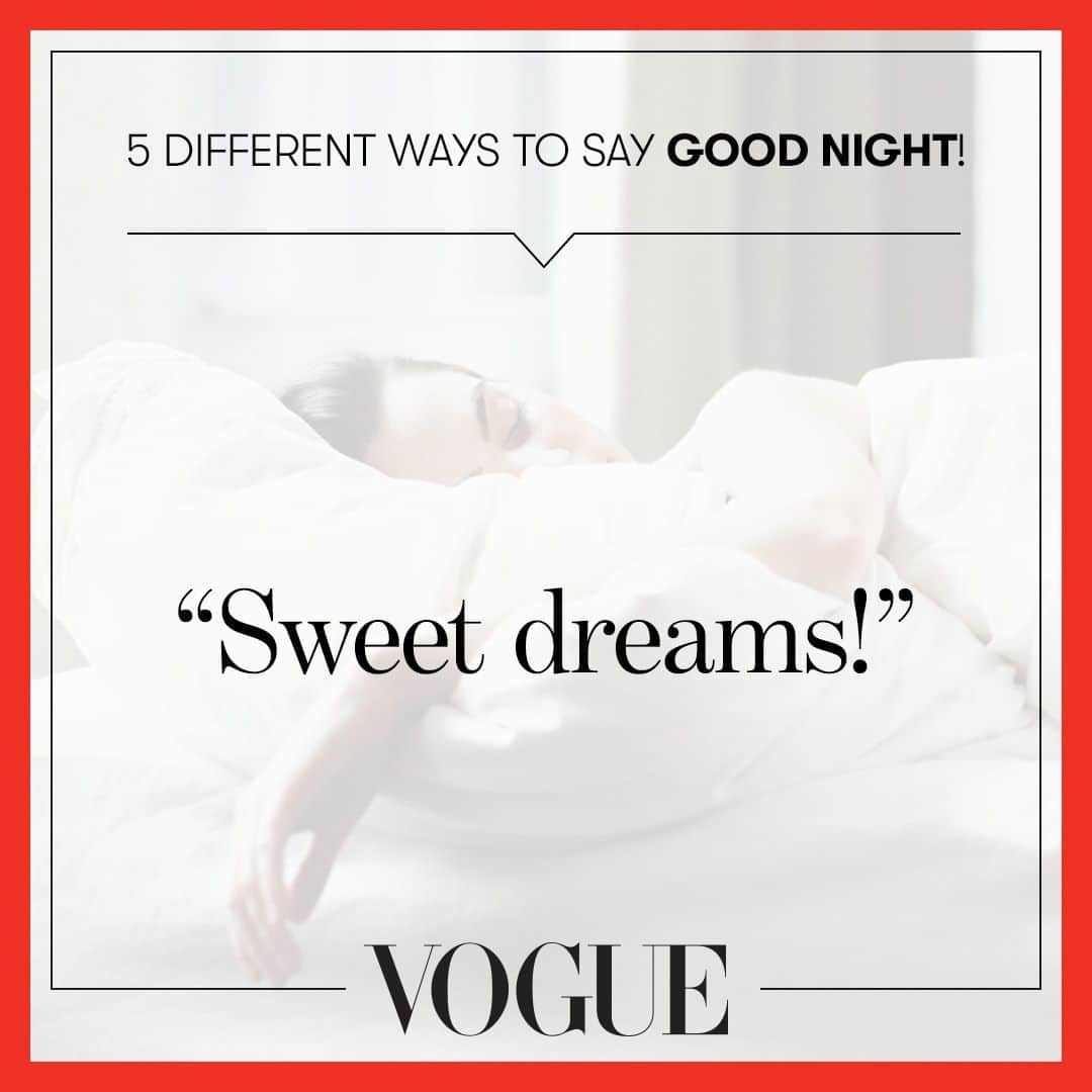 Vogue Taiwan Officialさんのインスタグラム写真 - (Vogue Taiwan OfficialInstagram)「#Vogue雙語讀時尚  晚安🌙除了Good Night 還可以怎麼說？　（左滑學更多）  #英語  #英文 #學英文 #englishlearning」8月5日 23時00分 - voguetaiwan