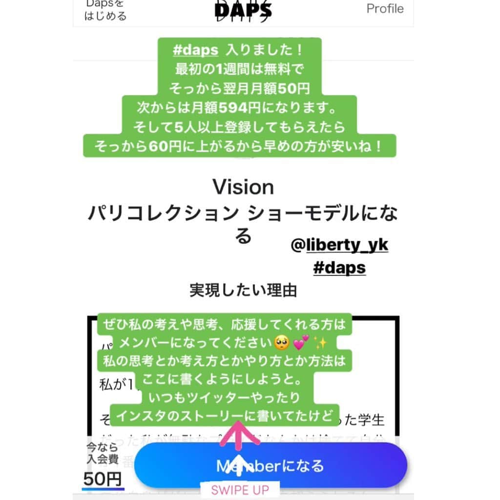 濱田茉奈さんのインスタグラム写真 - (濱田茉奈Instagram)「._ daps入りました！#daps #ダップス  日本語バージョンは後ろの画像に詳細載ってる._  これはそれまでの私の思考ややり方方法、同じ考え方の人と新しく出会って面白い事をしたり仕事一緒にしたりアイデアが生まれたりできたら嬉しいです。 簡単に言えばオンラインサロンの簡易版みたいな感じ！詳しくは画像に書いてます。 よろしくお願いします🥺✨._  My vision My thinking✍🏻._  I'll become a Paris collection model.  This is the job I love from my heart.  This is the challenge of my life.  I was just an ordinary high school student but I determined my mind. I will persevere my mind and my will. I don’t need my useless weird sense of pride.  It is my journey to overcome what I am today.  I am only 161cm tall and this is not enough for meeting the rules for the Paris Collection. Most of the models are over 175cm.  But I won’t surrender. I will look at myself with an objective eye and I will keep on thinking to find my original way to the Paris Collection. I will keep my faith, there must be my way.  It is a great time for us human being. There is no world war right now, still peace and I have a healthy body condition.  I will never let go until I finish my life.  Thanks translation @liberty_yk ✨💕」8月31日 15時51分 - manahamada0222